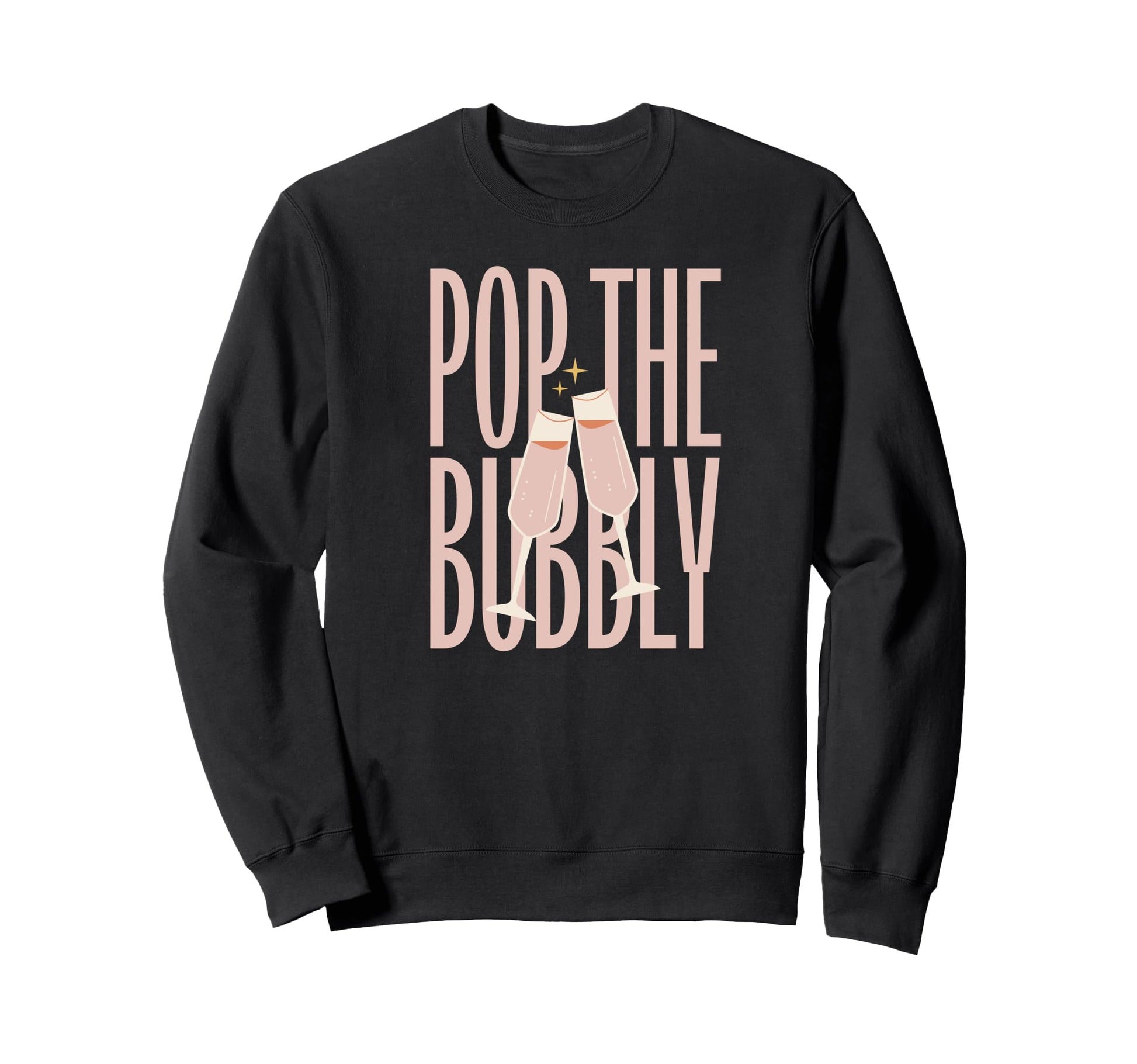 Pop Bubbly Celebration Vibes Sweatshirt - Custom Art Print Unisex - T-Shirt, Sweatshirt, Hoodie