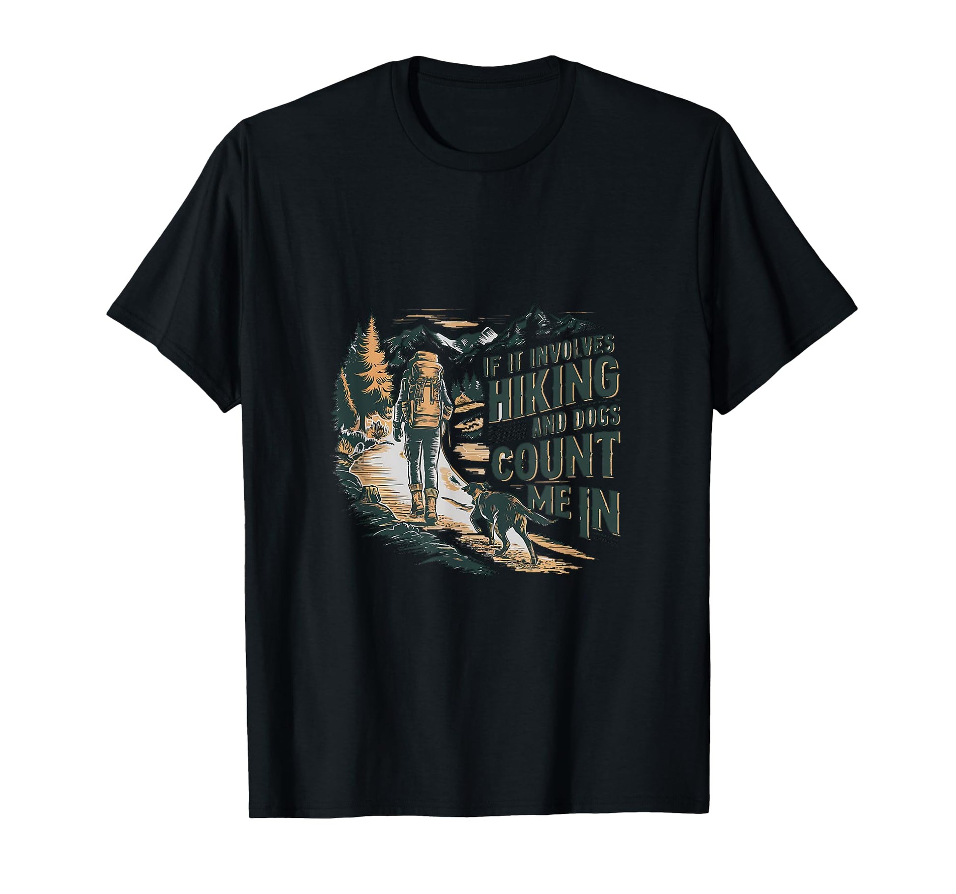 Hiking Dogs Mom Dad Son Daughter T-Shirt - Novelty Apparel for Adults - T-Shirt, Sweatshirt, Hoodie