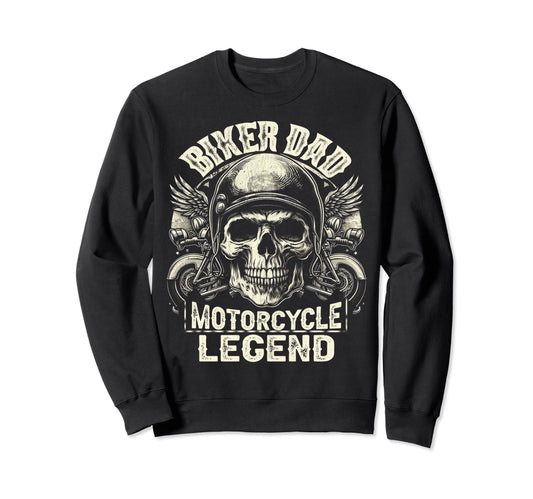 Biker Dad Motorcycle Legend Dad Sweatshirt - Casual Everyday Wear Unisex - T-Shirt, Sweatshirt, Hoodie