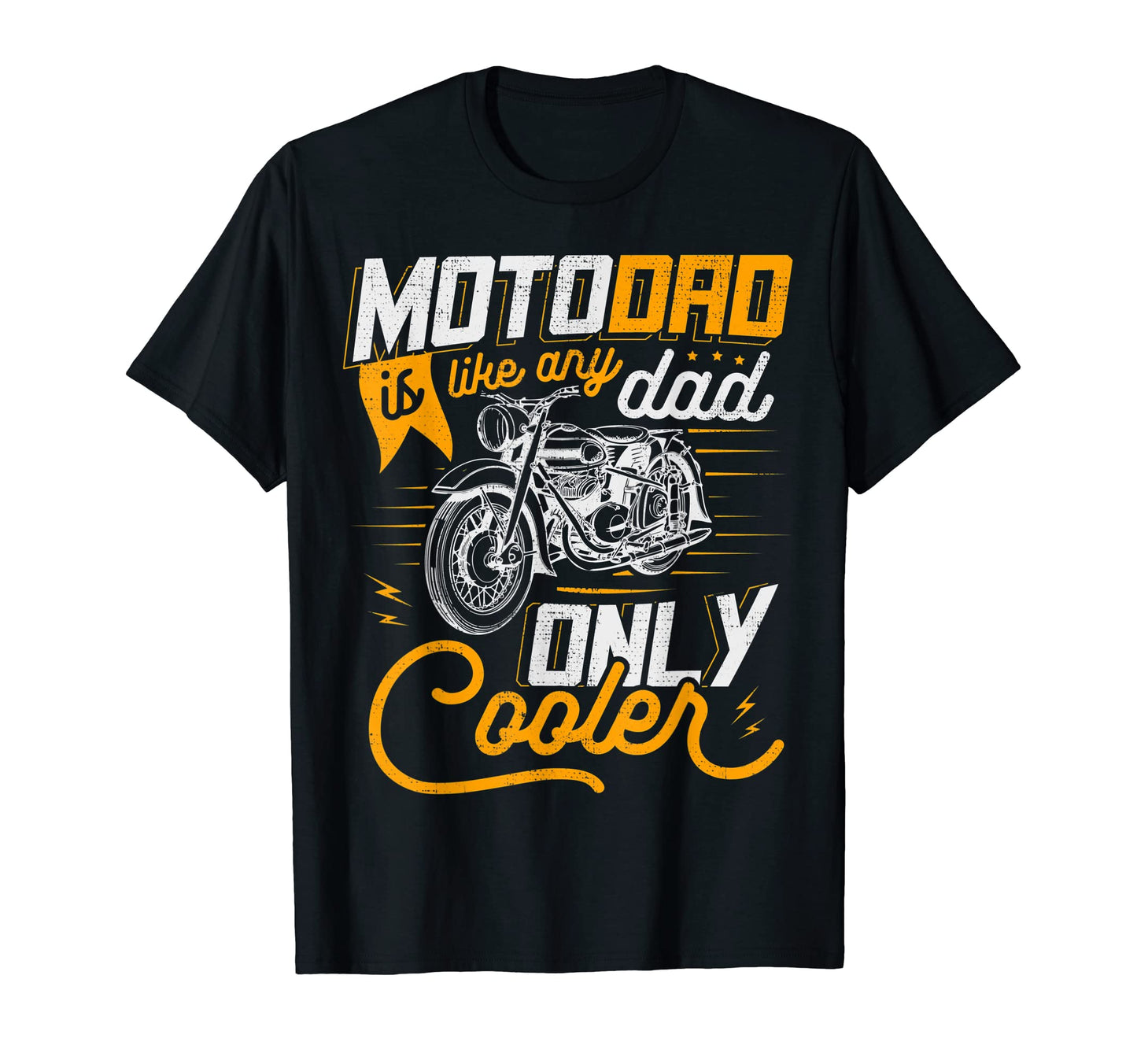 Biker Dad Motodad Motorcycling T-Shirt - Streetwear Style for Adults - T-Shirt, Sweatshirt, Hoodie