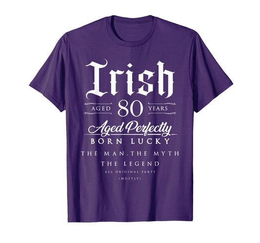 80Th Birthday Gift Irish Age 80 Years T-Shirt - Novelty Apparel for Adults - T-Shirt, Sweatshirt, Hoodie