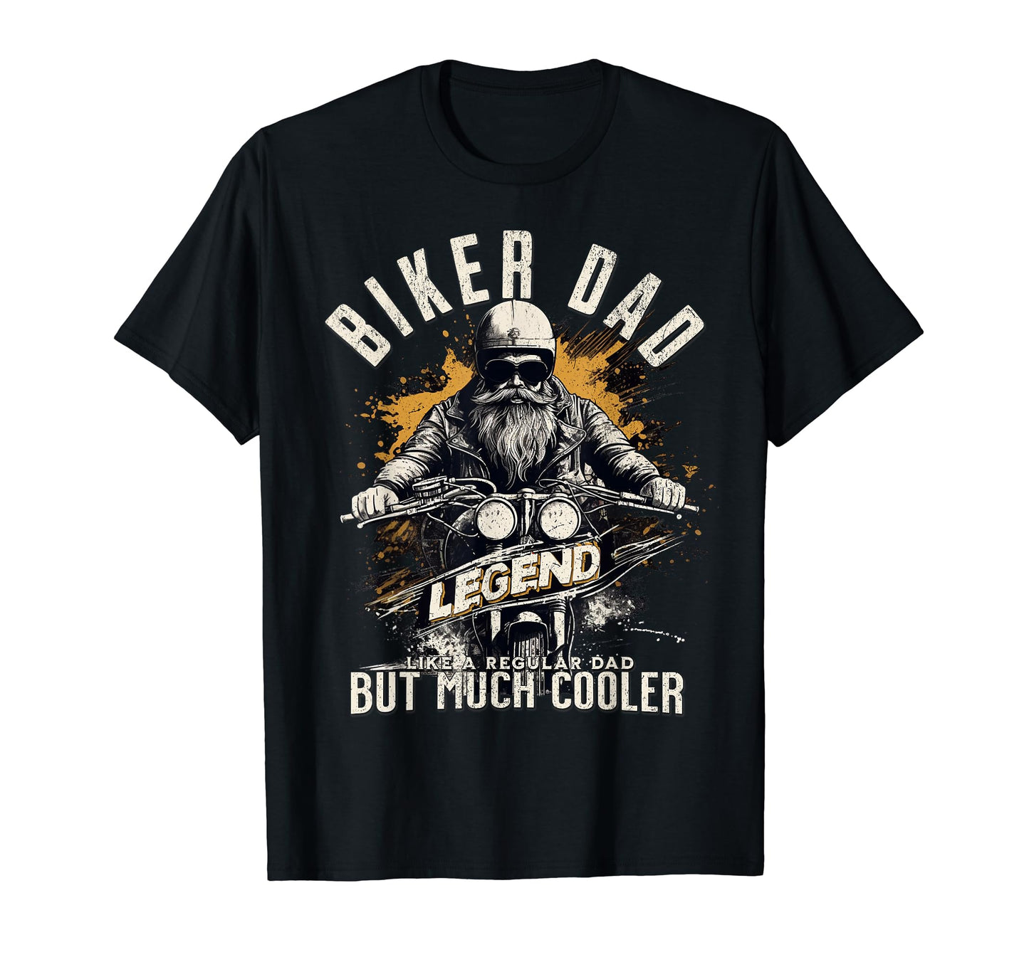 Biker Dad Legend Dad Motorcycle T-Shirt - Streetwear Style Unisex - T-Shirt, Sweatshirt, Hoodie