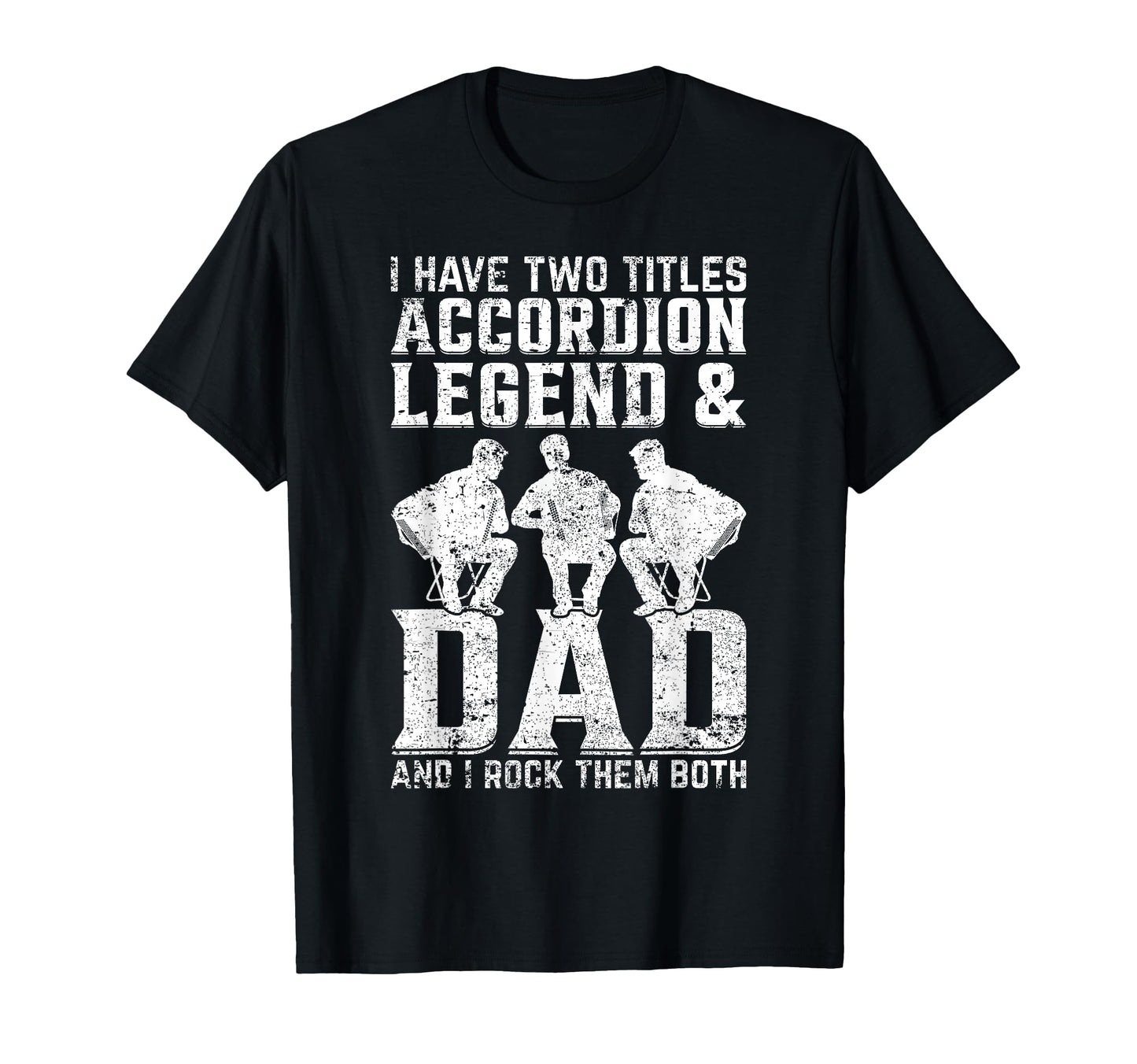 Accordion Legend Dad Air T-Shirt - Casual Everyday Wear for Adults - T-Shirt, Sweatshirt, Hoodie