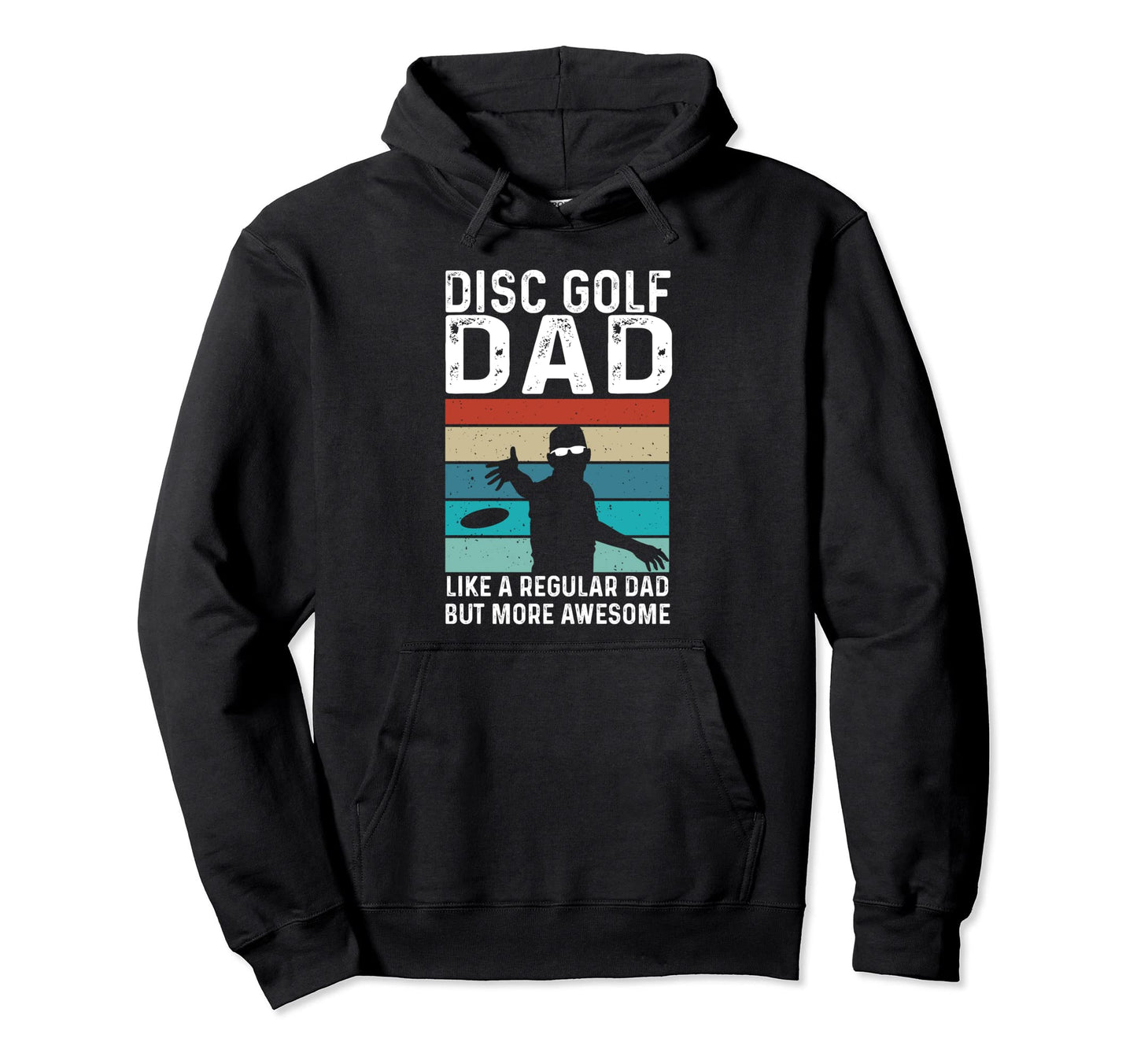 Disc Golf Dad Frisbee Golf Player Hoodie - Minimalist Print Men Women - T-Shirt, Sweatshirt, Hoodie