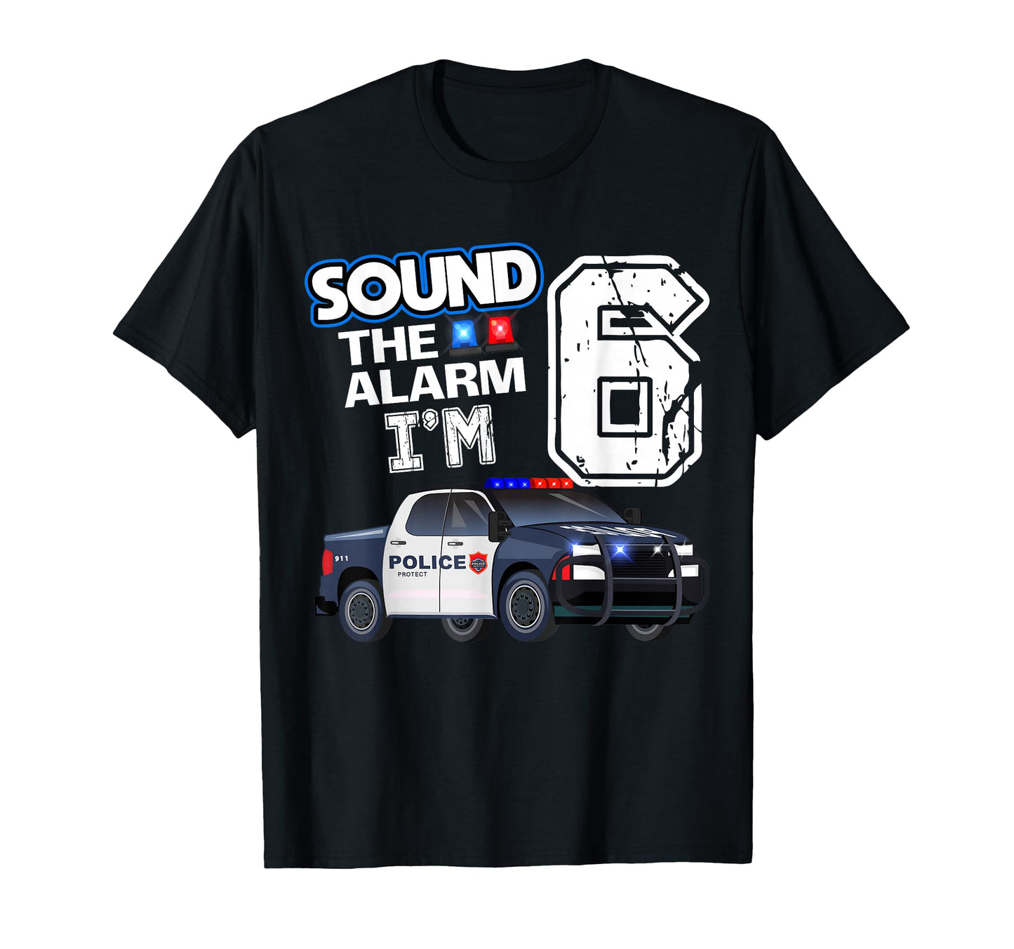 6Th B Day Police Car Policeman Officer T-Shirt - Unique Graphic Unisex - T-Shirt, Sweatshirt, Hoodie