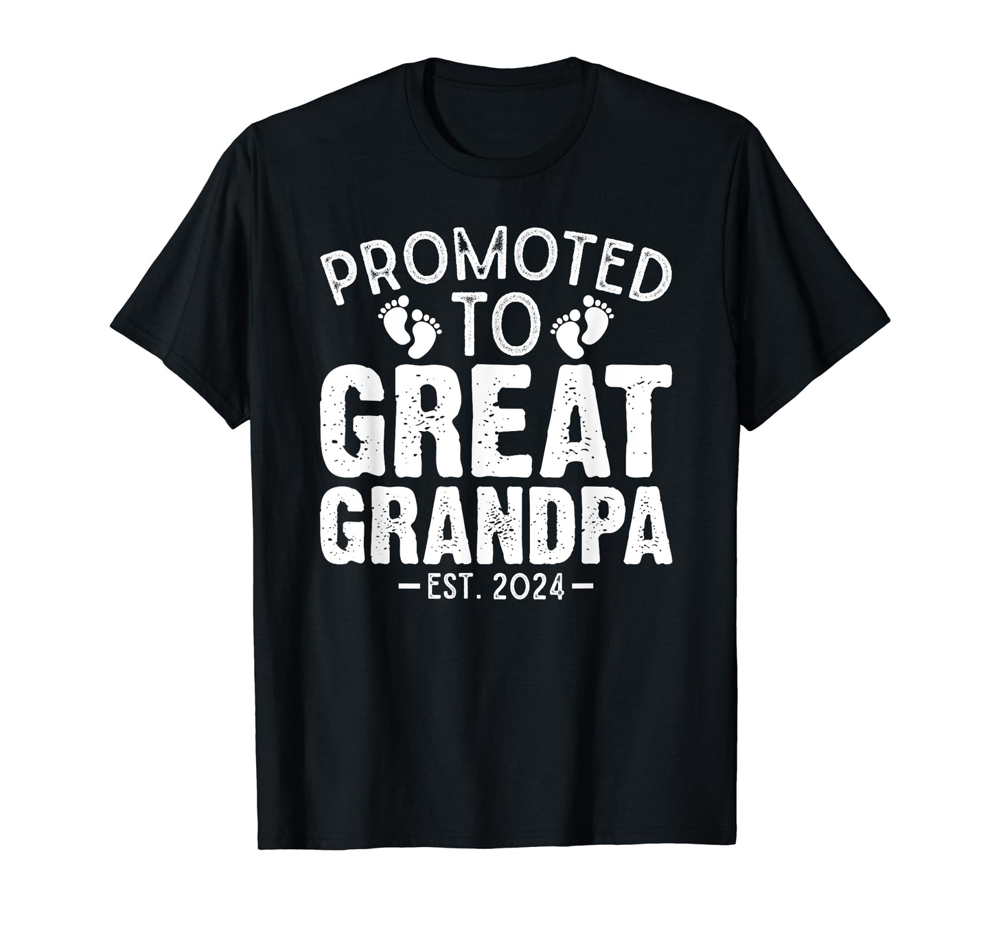 Promoted To Great Grandpa 2024 Great T-Shirt - Trendy Graphic for Adults - T-Shirt, Sweatshirt, Hoodie