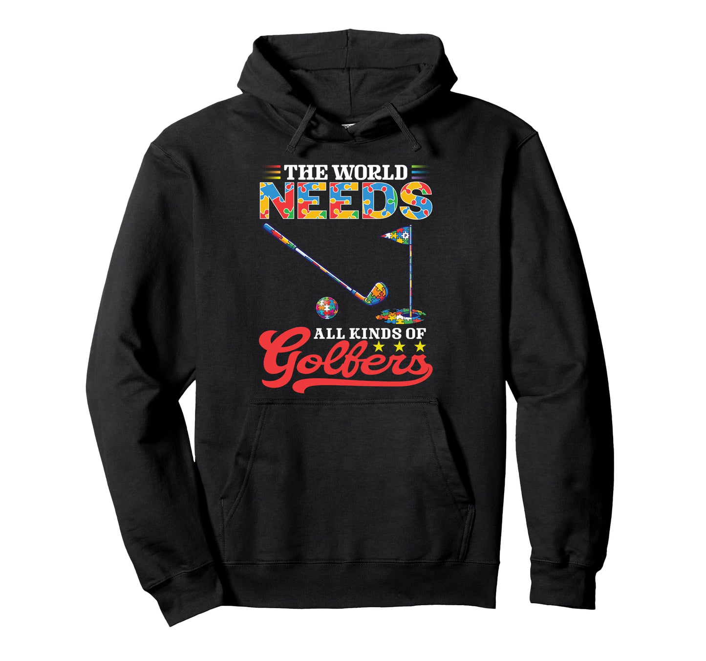World Needs All Kinds Golfers Autism Hoodie - Trendy Graphic Men Women - T-Shirt, Sweatshirt, Hoodie