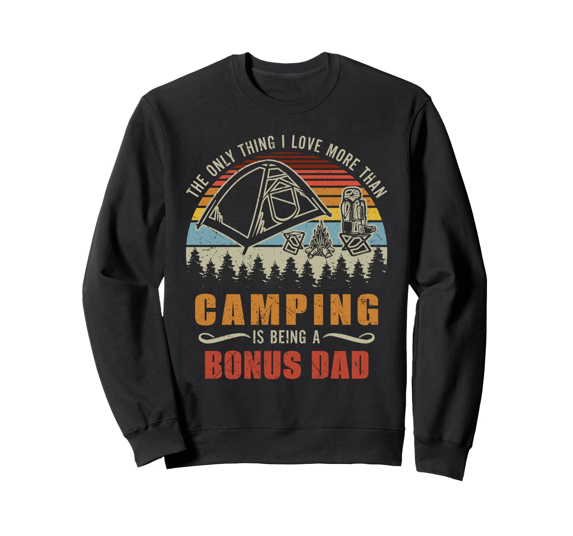 Only Thing I Love More Than Sweatshirt - Casual Everyday Wear Unisex - T-Shirt, Sweatshirt, Hoodie