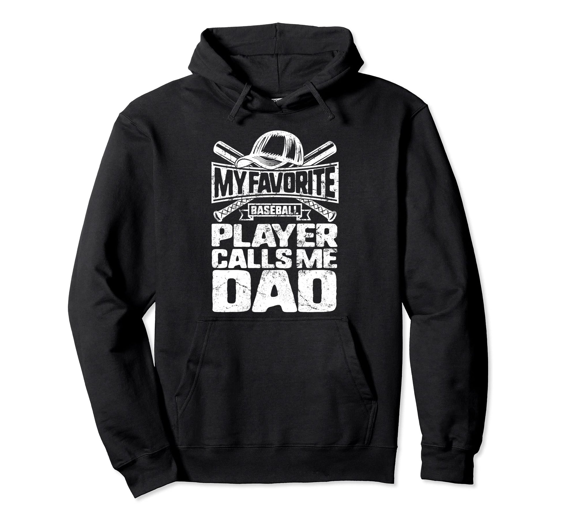 Favorite Baseball Player Calls Me Dad Hoodie - Novelty Apparel Men Women - T-Shirt, Sweatshirt, Hoodie