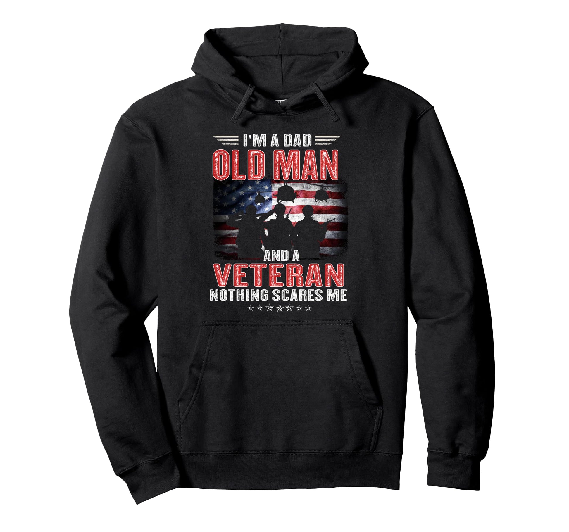 Im Dad Old And Veteran Us Flag Hoodie - Streetwear Style for Adults - T-Shirt, Sweatshirt, Hoodie