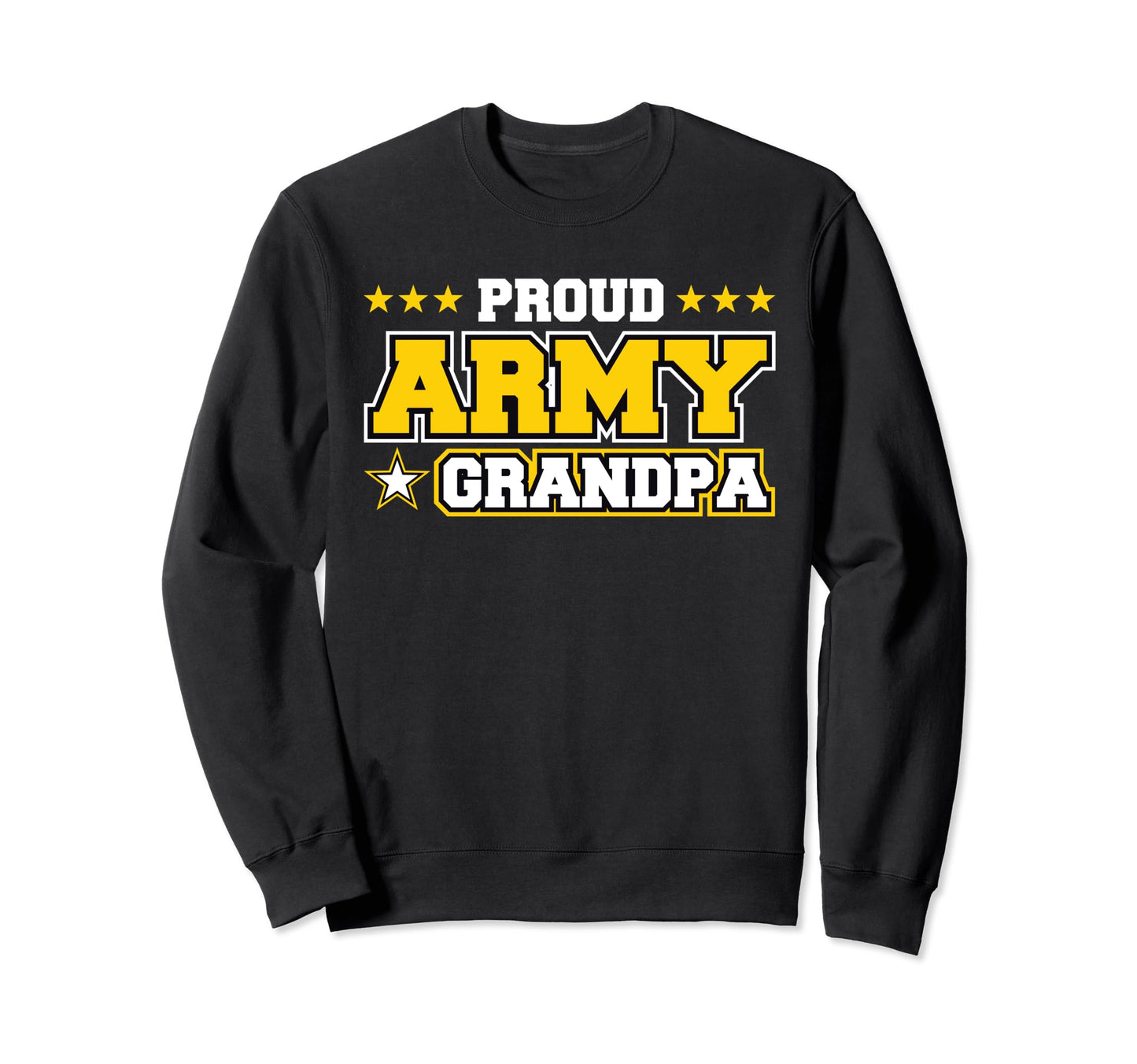 Proud Army Grandpa Us Military Sweatshirt - Trendy Graphic for Adults - T-Shirt, Sweatshirt, Hoodie