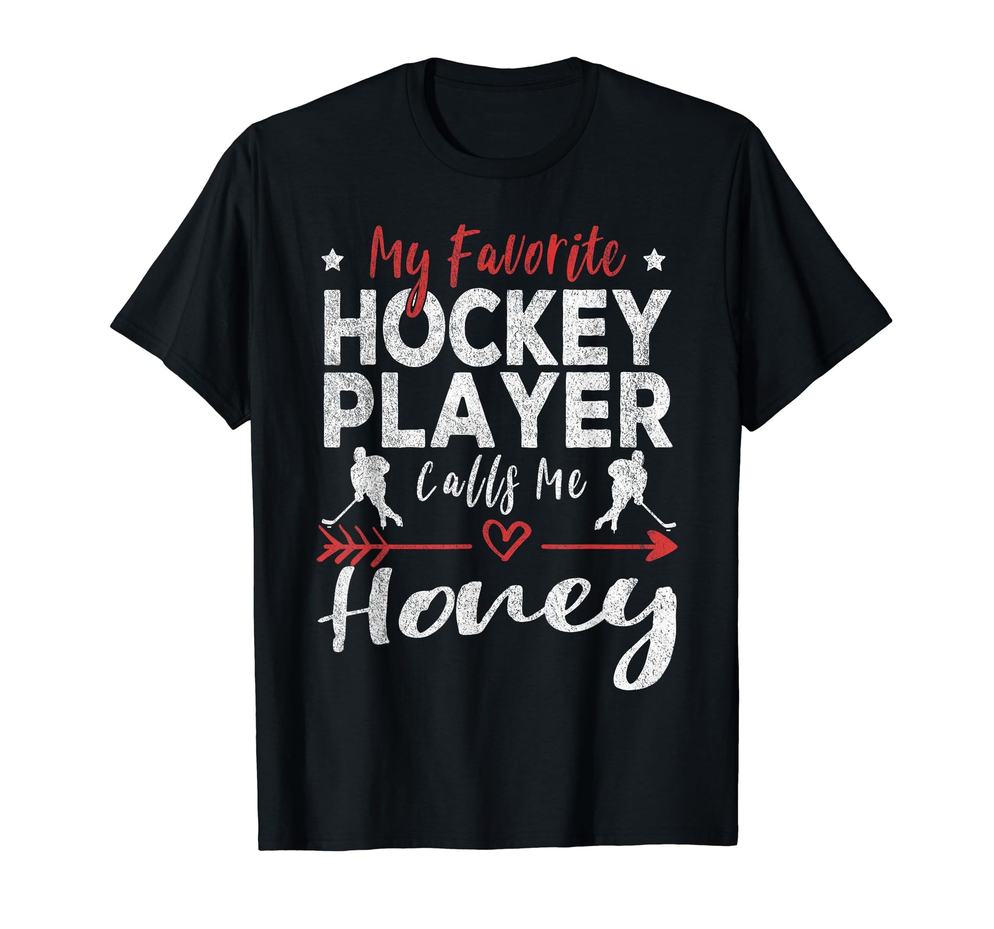 My Favorite Hockey Player Calls Me T-Shirt - Unique Graphic for Adults - T-Shirt, Sweatshirt, Hoodie