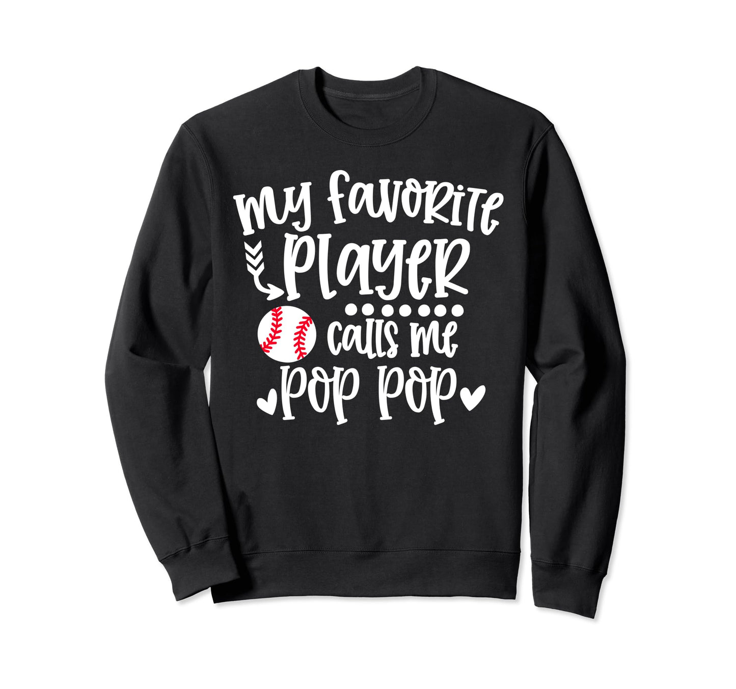 My Favorite Baseball Player Calls Sweatshirt - Fun Novelty Design Unisex - T-Shirt, Sweatshirt, Hoodie