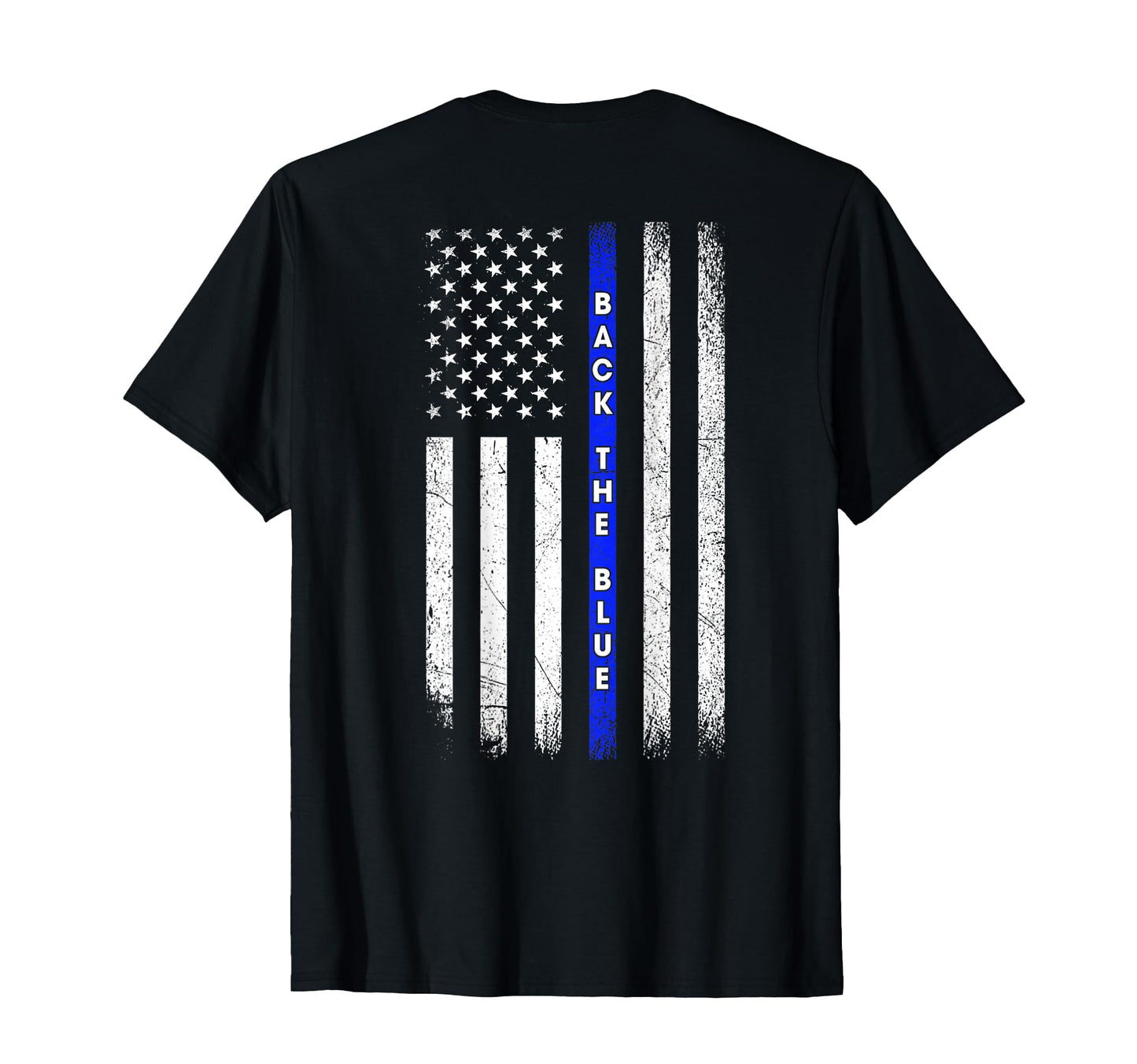 Back Blue Thin Blue Line American T-Shirt - Casual Everyday Wear Unisex - T-Shirt, Sweatshirt, Hoodie