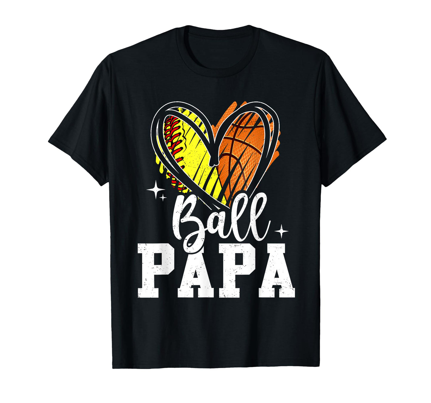 Ball Papa Softball Basketball Papa T-Shirt - Custom Art Print Men Women - T-Shirt, Sweatshirt, Hoodie