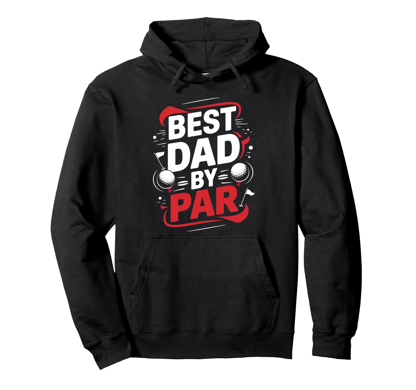 Golf Player Best Dad Par Golfer Dad Hoodie - Streetwear Style Unisex - T-Shirt, Sweatshirt, Hoodie