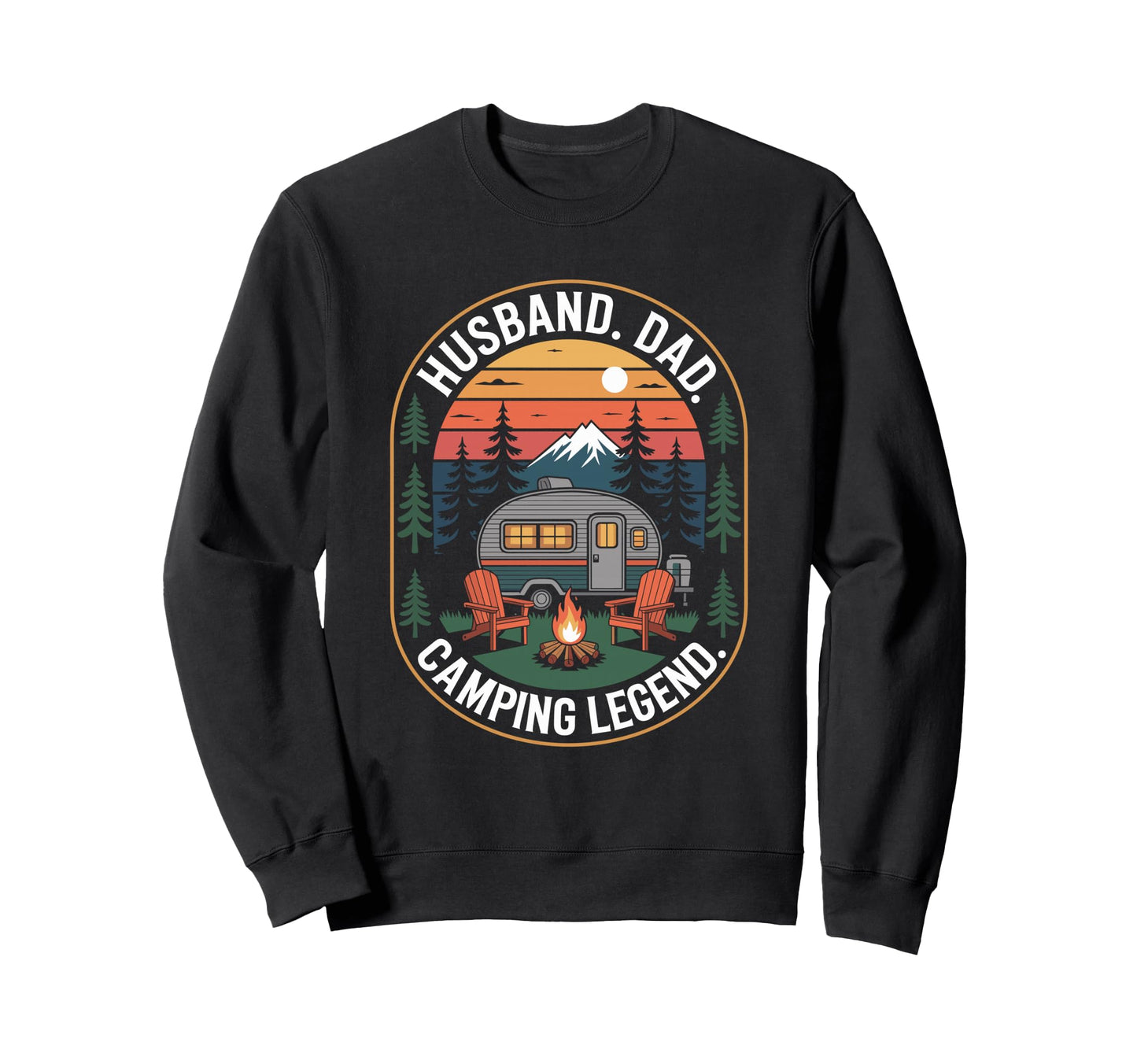 Outdoor Camper And Camp Father Sweatshirt - Fun Novelty Design Unisex - T-Shirt, Sweatshirt, Hoodie