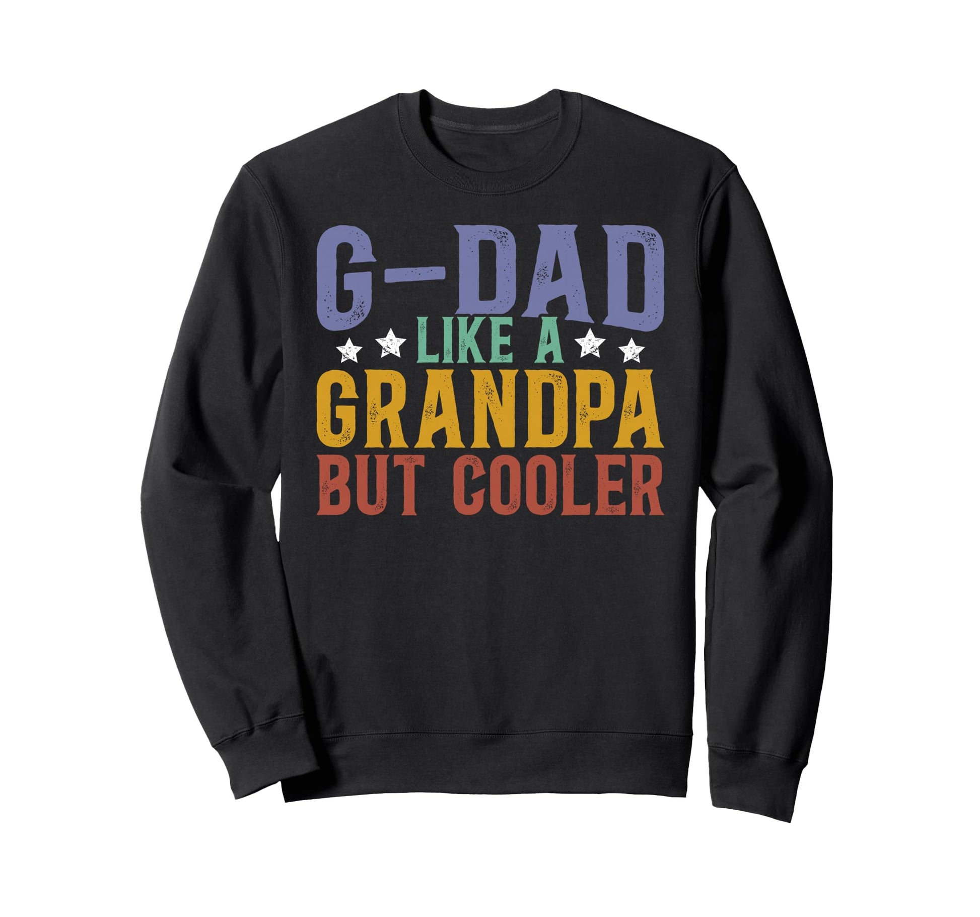 G Dad Grandpa Definition G Dad Sweatshirt - Aesthetic Graphic Unisex - T-Shirt, Sweatshirt, Hoodie