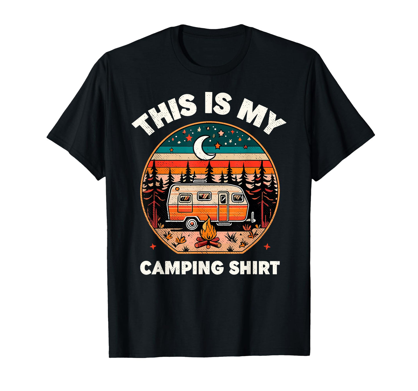 This Is My Camping Mountain T-Shirt - Casual Everyday Wear Men Women - T-Shirt, Sweatshirt, Hoodie