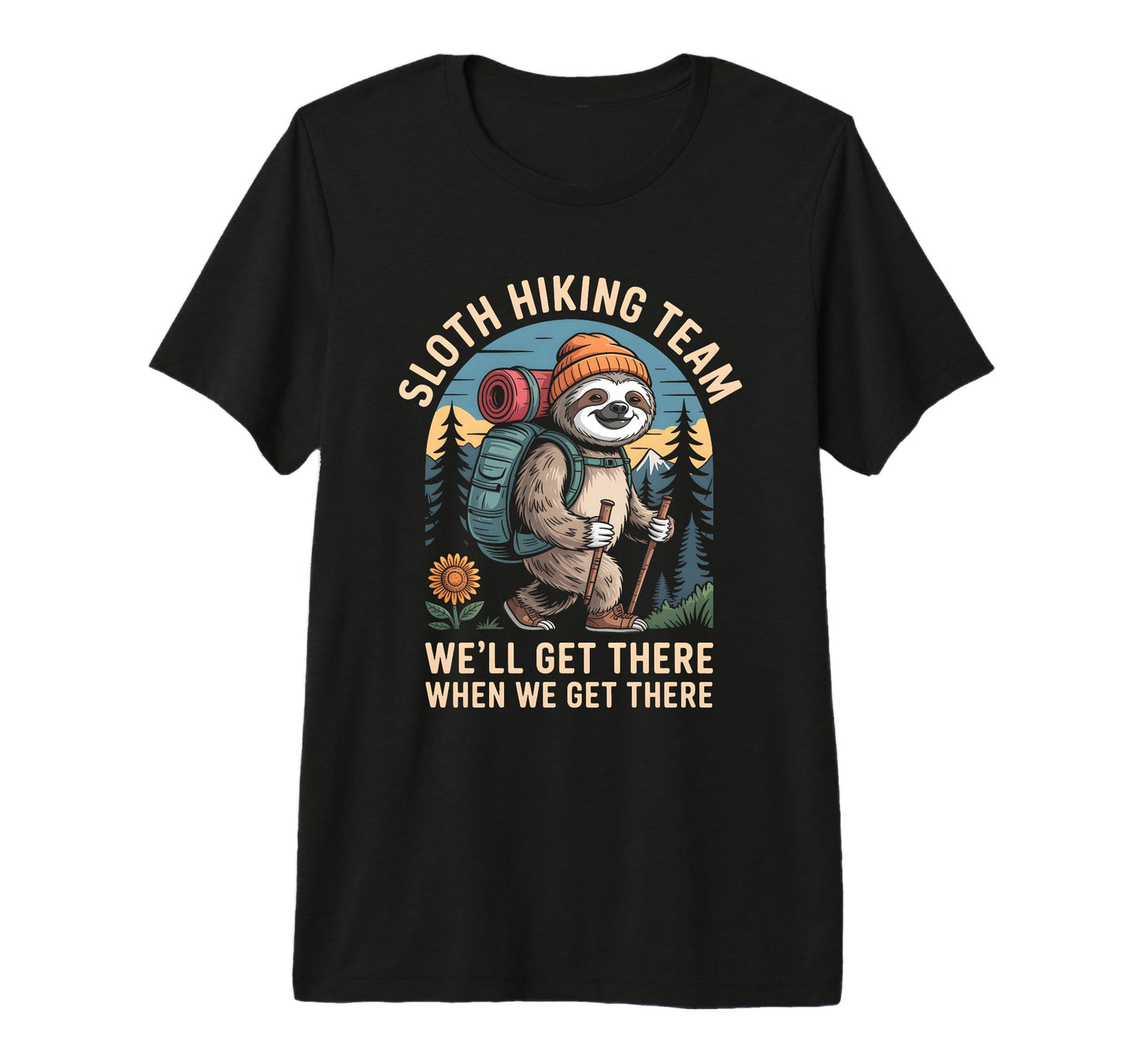 Funny Hiker Hikers Hiking T-Shirt - Casual Everyday Wear for Adults - T-Shirt, Sweatshirt, Hoodie