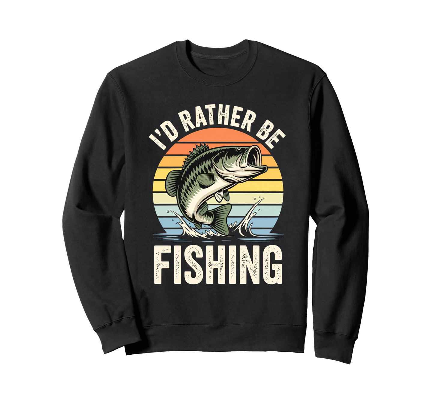 Id Rather Be Fishing Funny Sweatshirt - Custom Art Print for Adults - T-Shirt, Sweatshirt, Hoodie