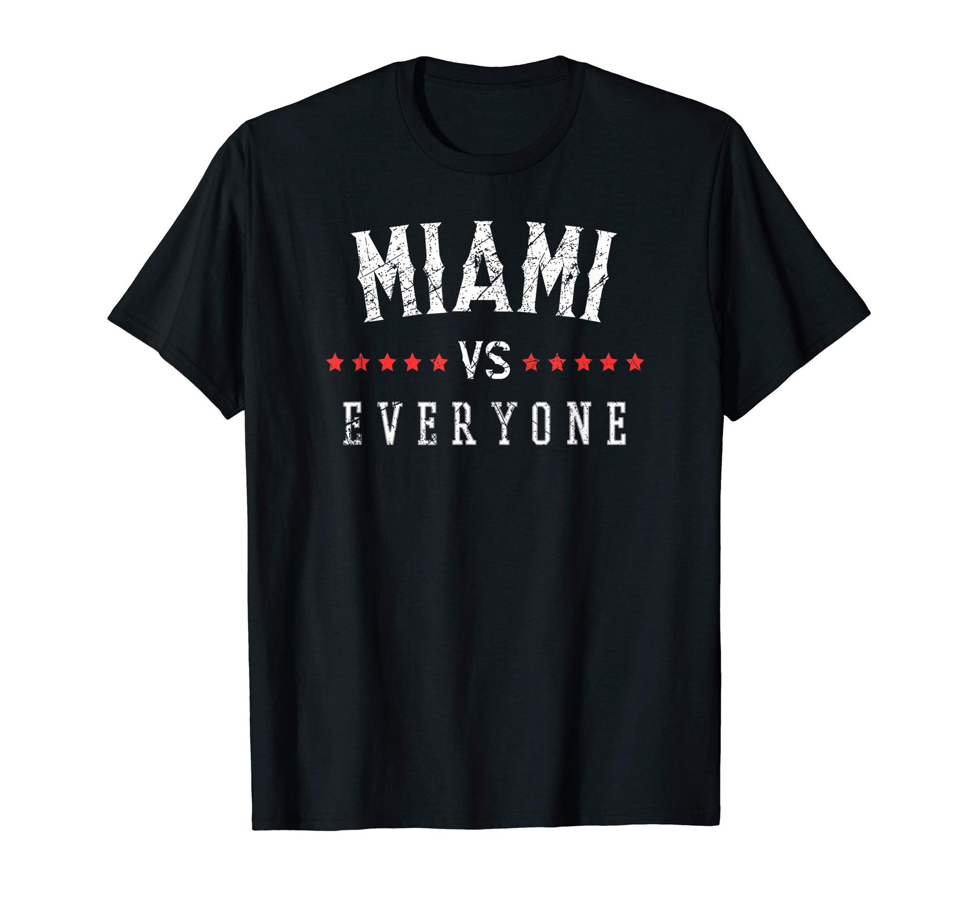 Miami Vs Everyone All Sport Best Miami T-Shirt - Fun Novelty Design Unisex - T-Shirt, Sweatshirt, Hoodie
