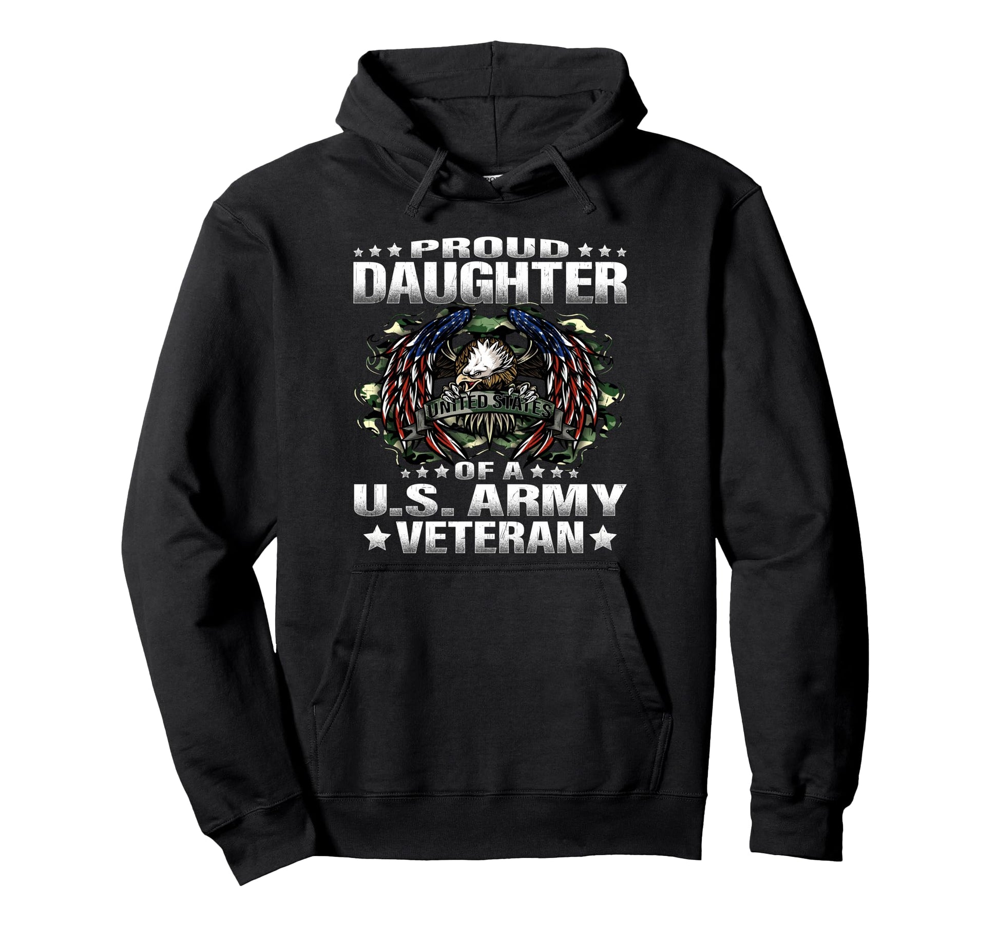 Proud Daughter Us Army Veteran Military Hoodie - Graphic Print for Adults - T-Shirt, Sweatshirt, Hoodie