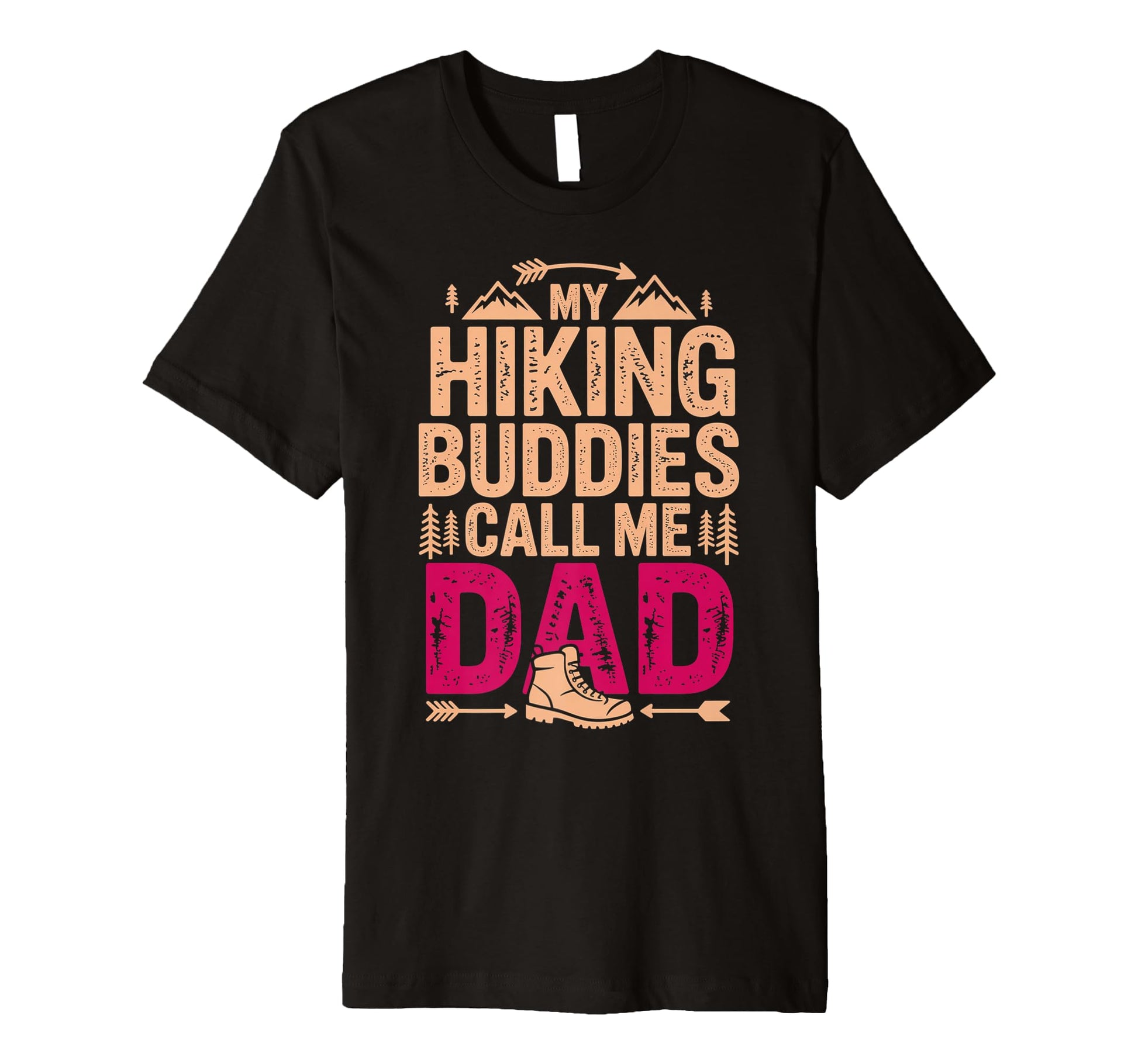 My Hiking Buddies Call Me Dad Funny T-Shirt - Aesthetic Graphic for Adults - T-Shirt, Sweatshirt, Hoodie