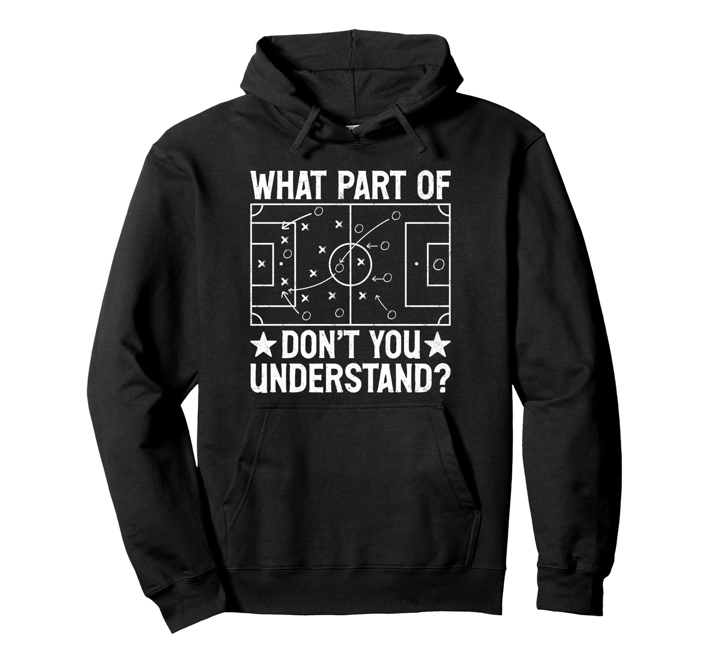 What Part Dont You Understand Football Hoodie - Trendy Graphic Men Women - T-Shirt, Sweatshirt, Hoodie