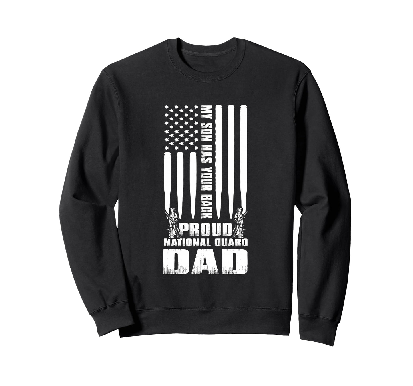 Army Dad My Son Has Your Back Proud Sweatshirt - Minimalist Print Unisex - T-Shirt, Sweatshirt, Hoodie