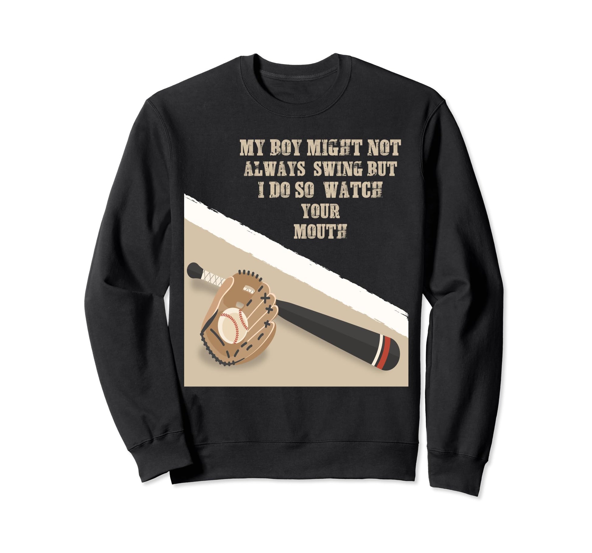My Might Not Always Swing But I Sweatshirt - Fun Novelty Design Men Women - T-Shirt, Sweatshirt, Hoodie