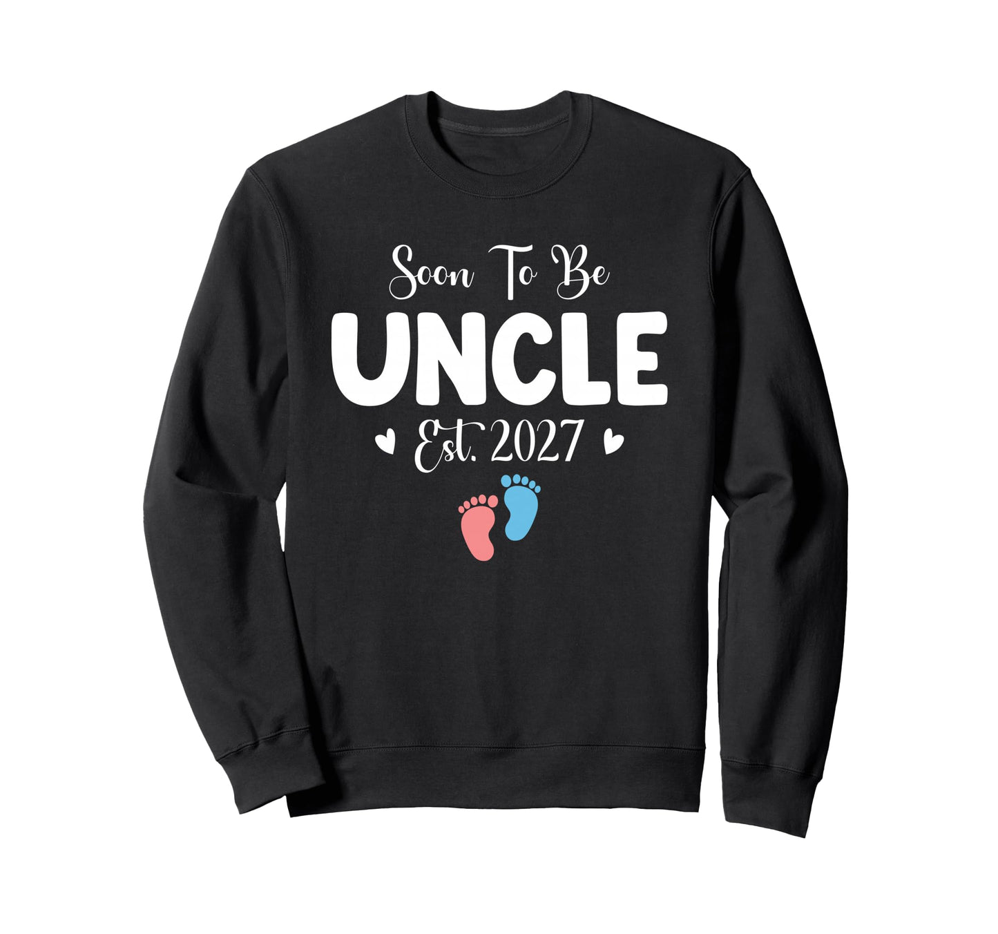 Soon To Be Uncle 2027 Gender Sweatshirt - Minimalist Print Men Women - T-Shirt, Sweatshirt, Hoodie