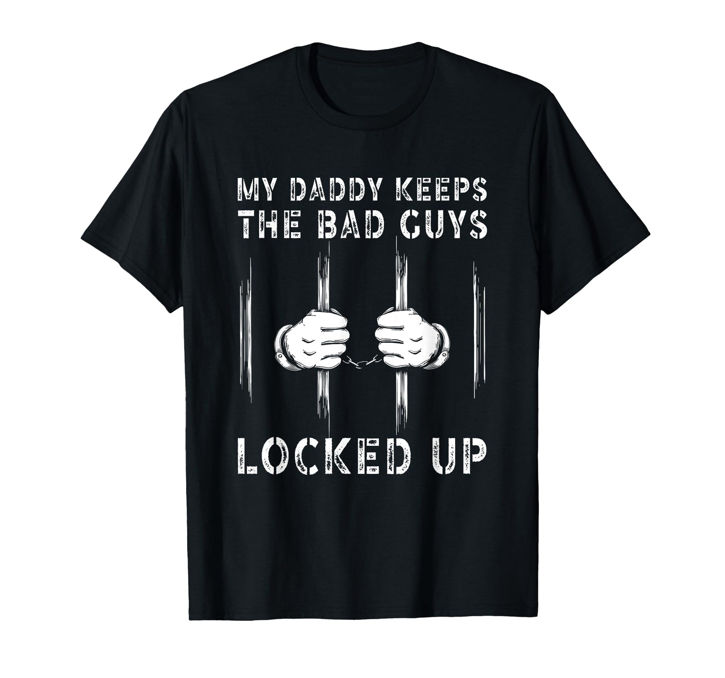 Police Officer Dad Cuffs Law T-Shirt - Trendy Graphic for Adults - T-Shirt, Sweatshirt, Hoodie