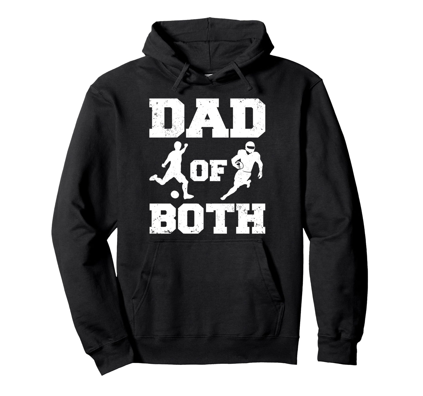 Dad Both Funny Soccer Football Dad Hoodie - Aesthetic Graphic Men Women - T-Shirt, Sweatshirt, Hoodie