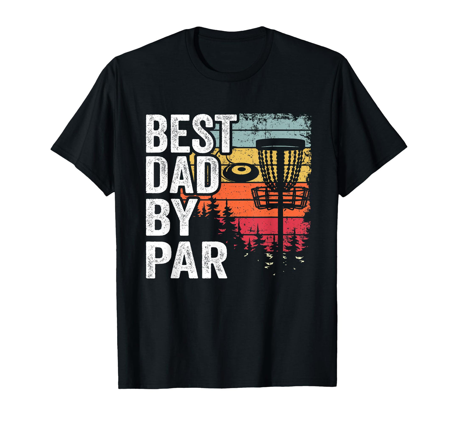 Funny Disc Golf Dad Frisbee Golf Best T-Shirt - Aesthetic Graphic Unisex - T-Shirt, Sweatshirt, Hoodie
