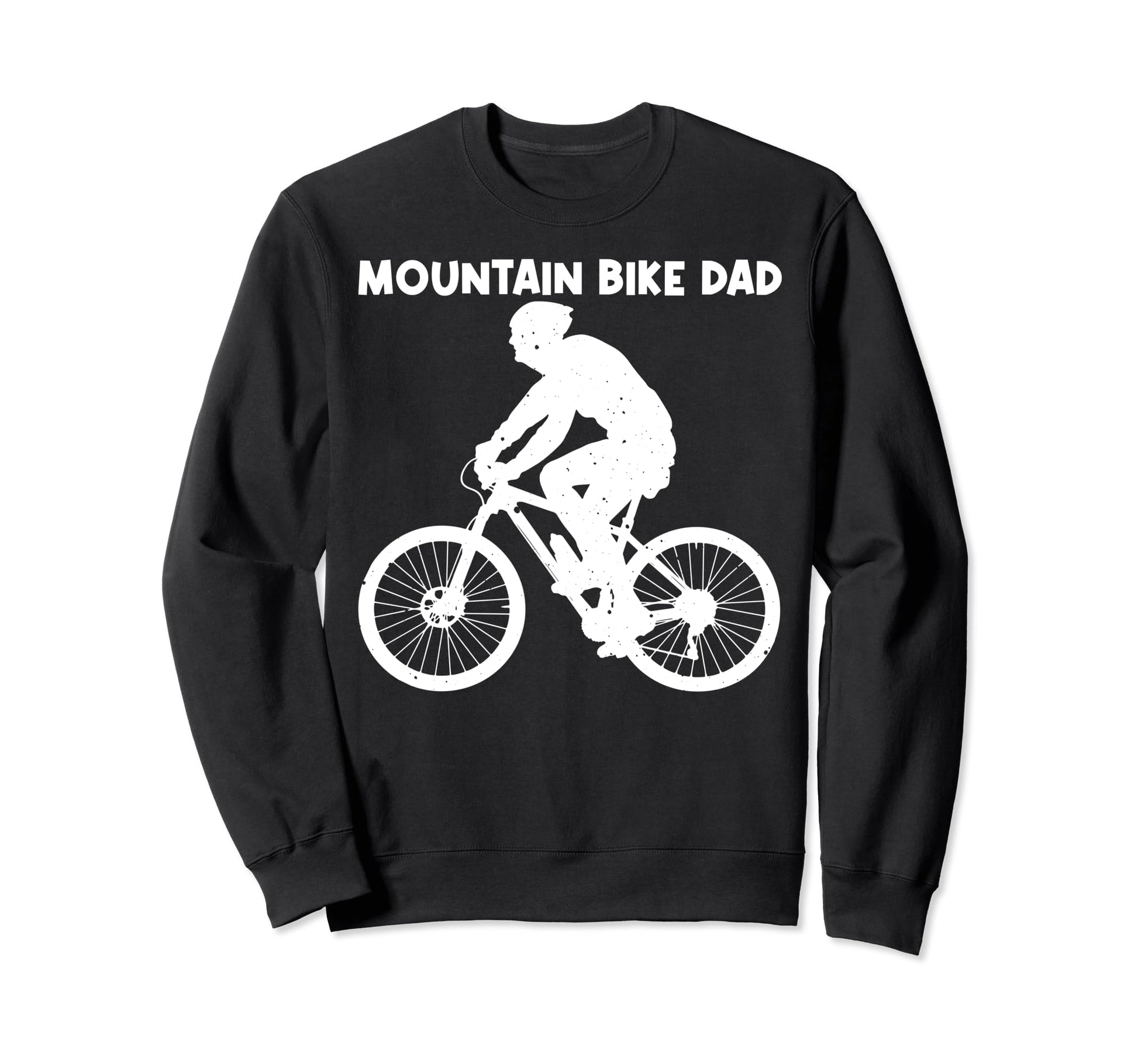 Mountain Bike Dad Father Mtb Sweatshirt - Novelty Apparel Men Women - T-Shirt, Sweatshirt, Hoodie