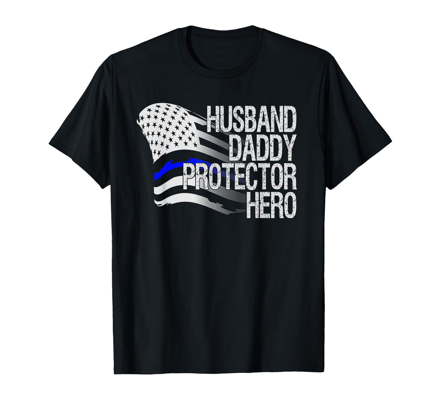 Thin Blue Line Police Husband Daddy T-Shirt - Aesthetic Graphic Men Women - T-Shirt, Sweatshirt, Hoodie