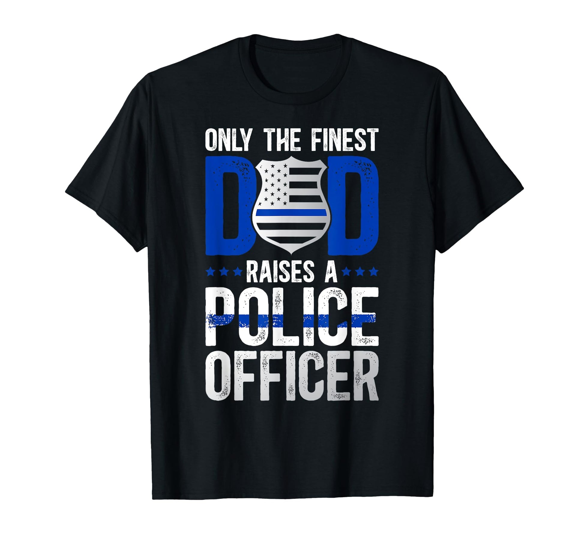 Police Dad Proud Policeman Dad Police T-Shirt - Trendy Graphic Unisex - T-Shirt, Sweatshirt, Hoodie