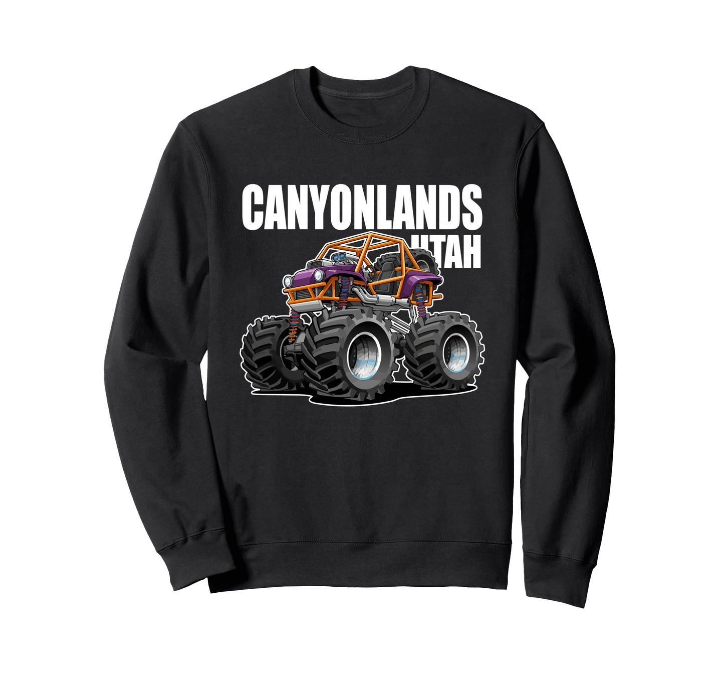 Canyonlands Utah 4X4 Offroading Sweatshirt - Fun Novelty Design for Adults - T-Shirt, Sweatshirt, Hoodie