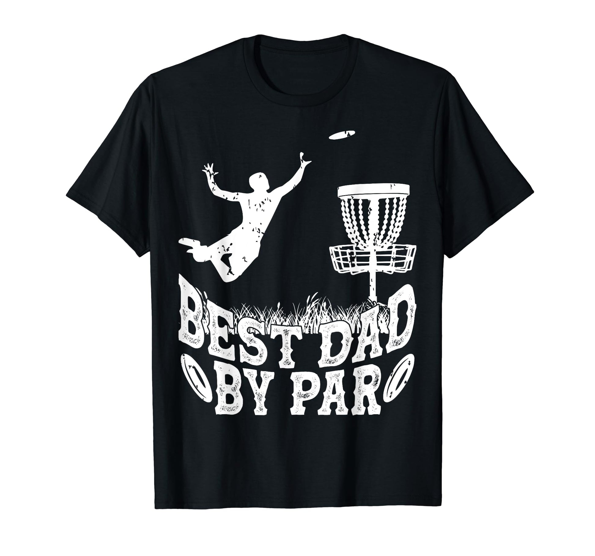 Best Dad Par Disc Golfer Disc Golf T-Shirt - Trendy Graphic Men Women - T-Shirt, Sweatshirt, Hoodie