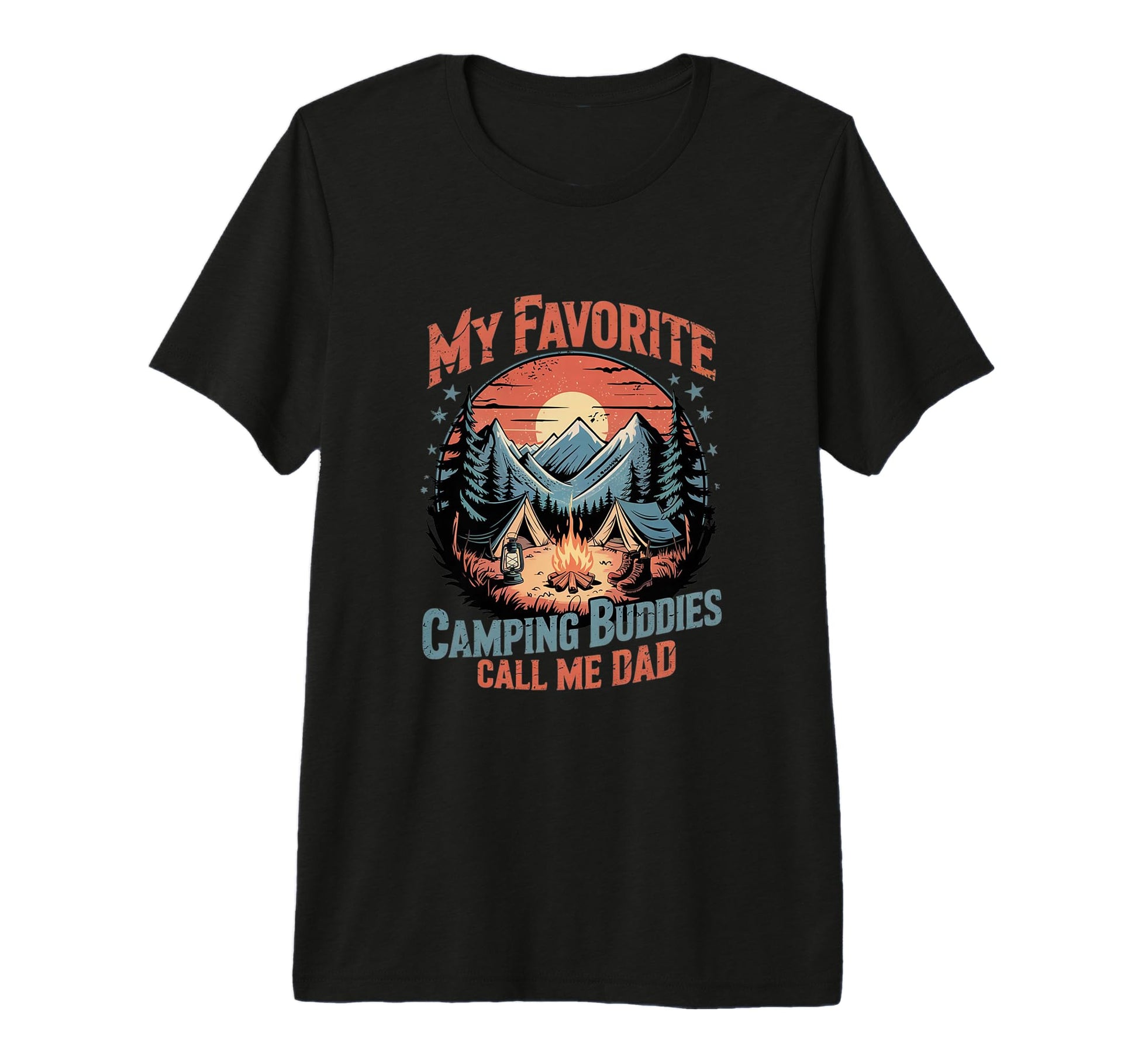 My Favorite Camping Buddies Call Me T-Shirt - Novelty Apparel for Adults - T-Shirt, Sweatshirt, Hoodie