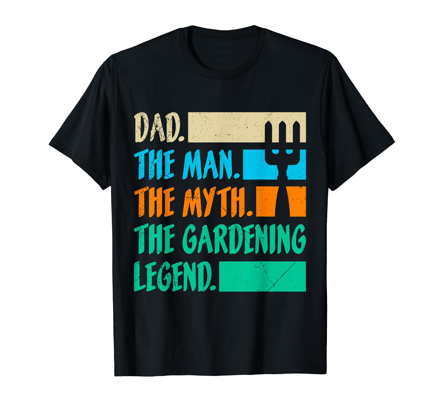 Dad Myth Garden Legend Gardening T-Shirt - Casual Everyday Wear Men Women - T-Shirt, Sweatshirt, Hoodie