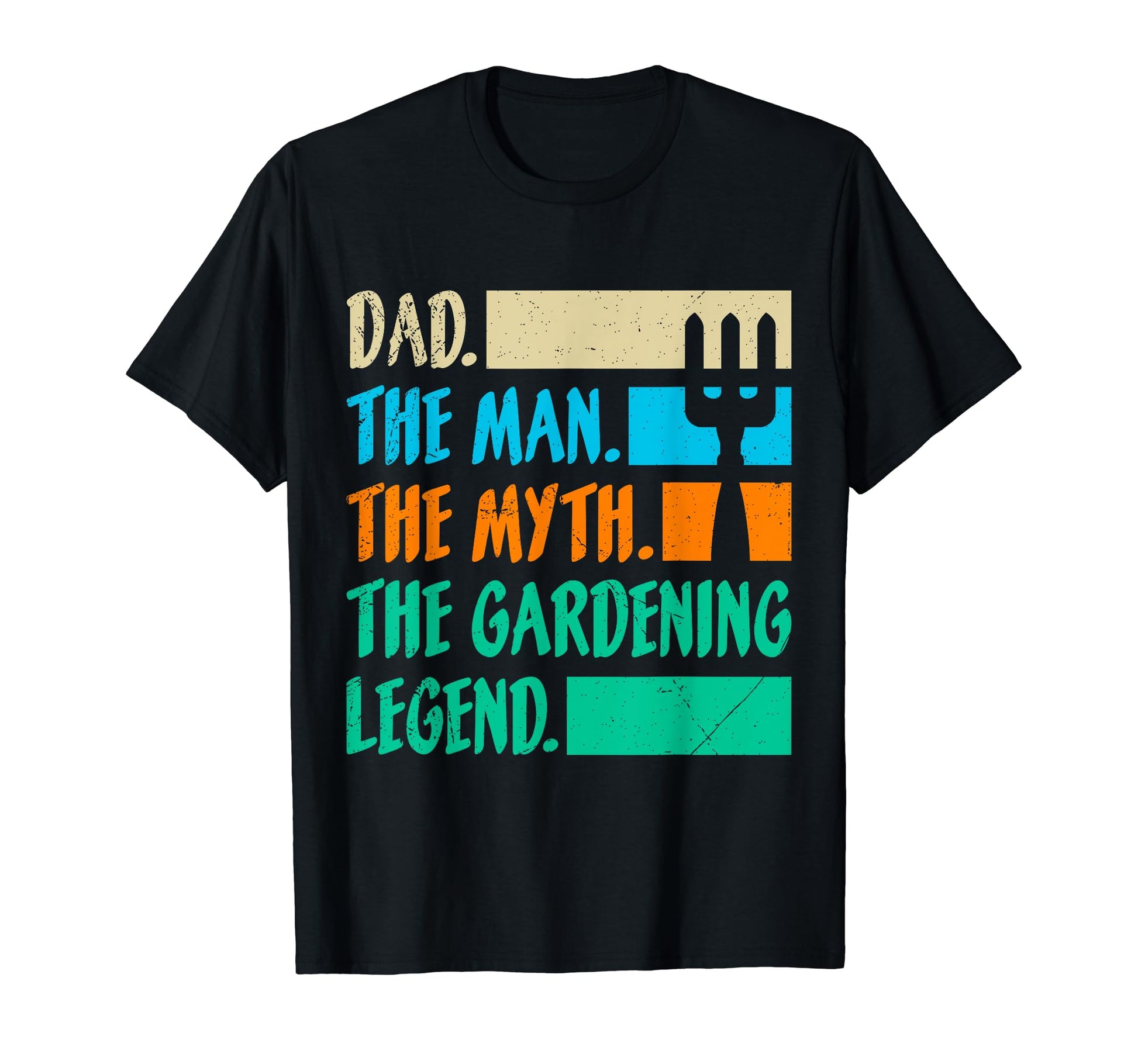 Dad Myth Garden Legend Gardening T-Shirt - Casual Everyday Wear Men Women - T-Shirt, Sweatshirt, Hoodie