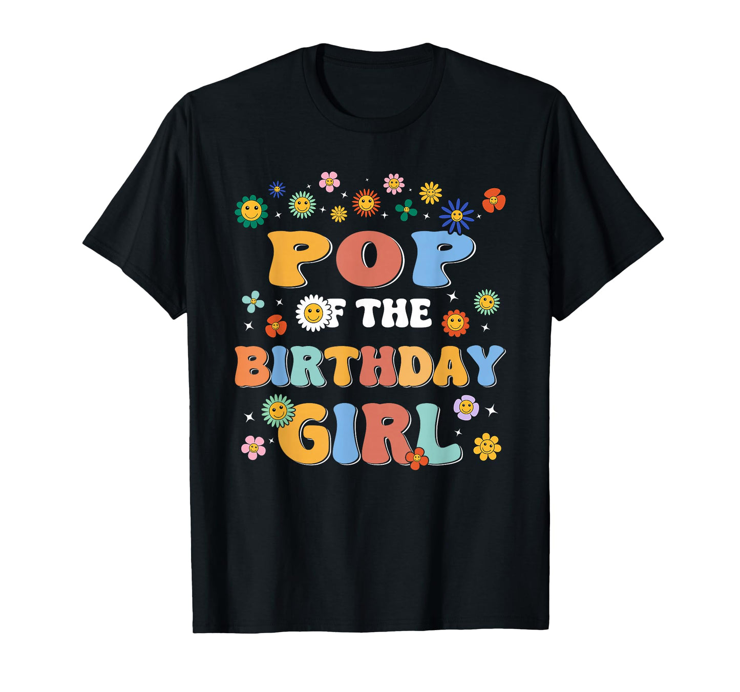 Pop Birthday Family Groovy Birthday T-Shirt - Novelty Apparel for Adults - T-Shirt, Sweatshirt, Hoodie