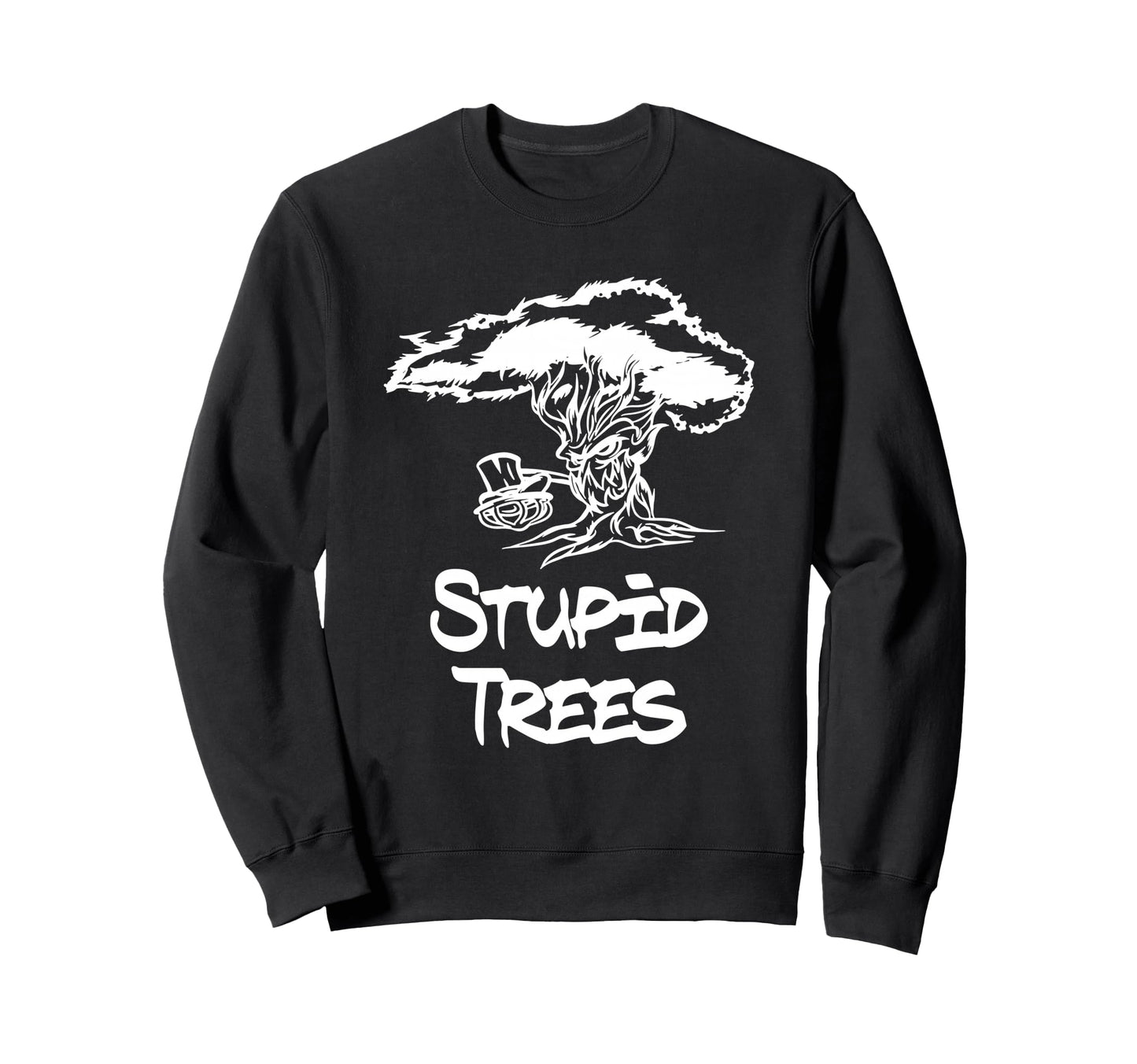 Stupid Trees Disc Golf Sweatshirt - Fun Novelty Design Men Women - T-Shirt, Sweatshirt, Hoodie
