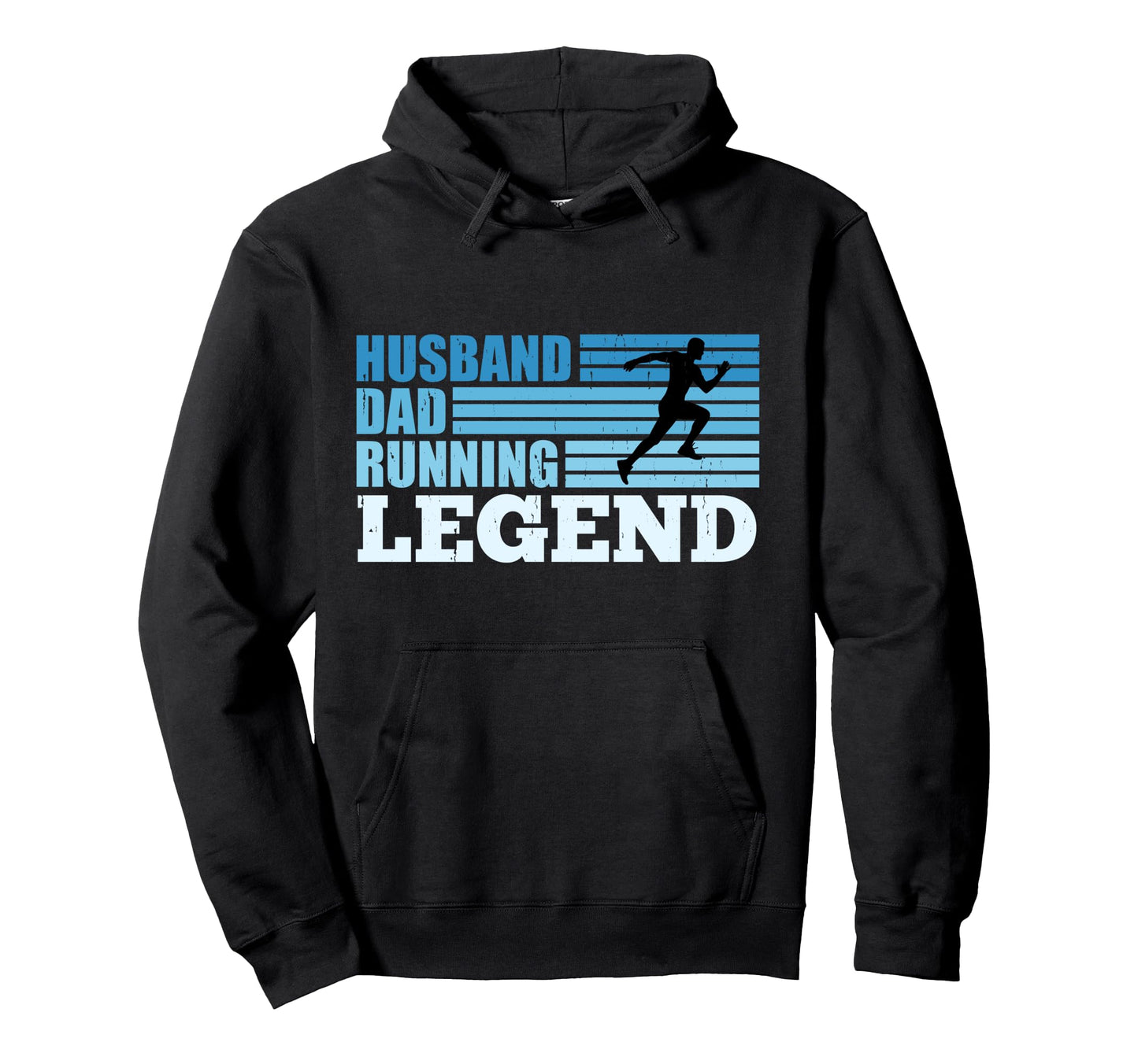 Runner Husband Dad Running Legend Funny Hoodie - Fun Novelty Design Unisex - T-Shirt, Sweatshirt, Hoodie