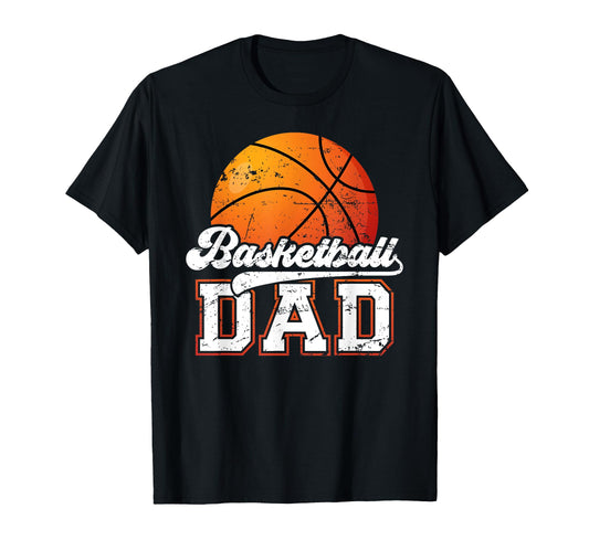 Basketball Dad Basketball Player Dad T-Shirt - Streetwear Style for Adults - T-Shirt, Sweatshirt, Hoodie