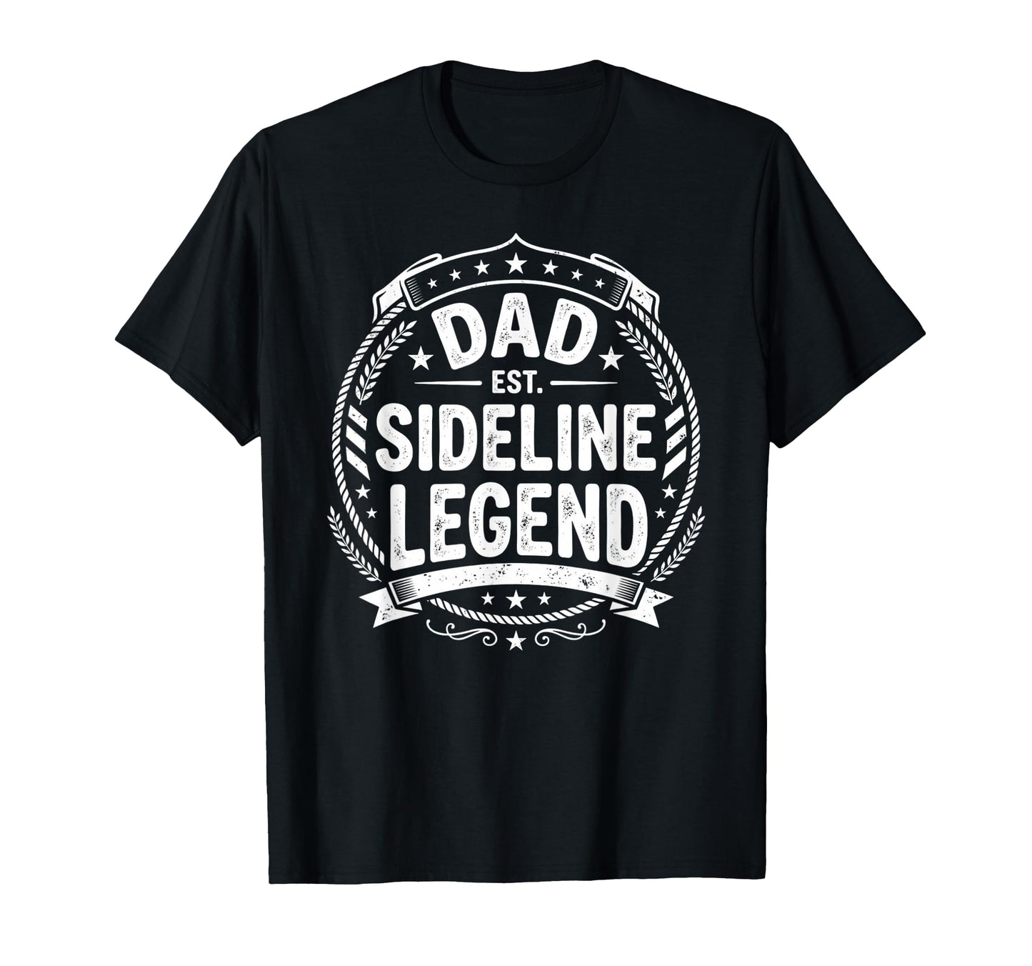 Dad Sideline Legend Sports Game Fathers T-Shirt - Minimalist Print Unisex - T-Shirt, Sweatshirt, Hoodie