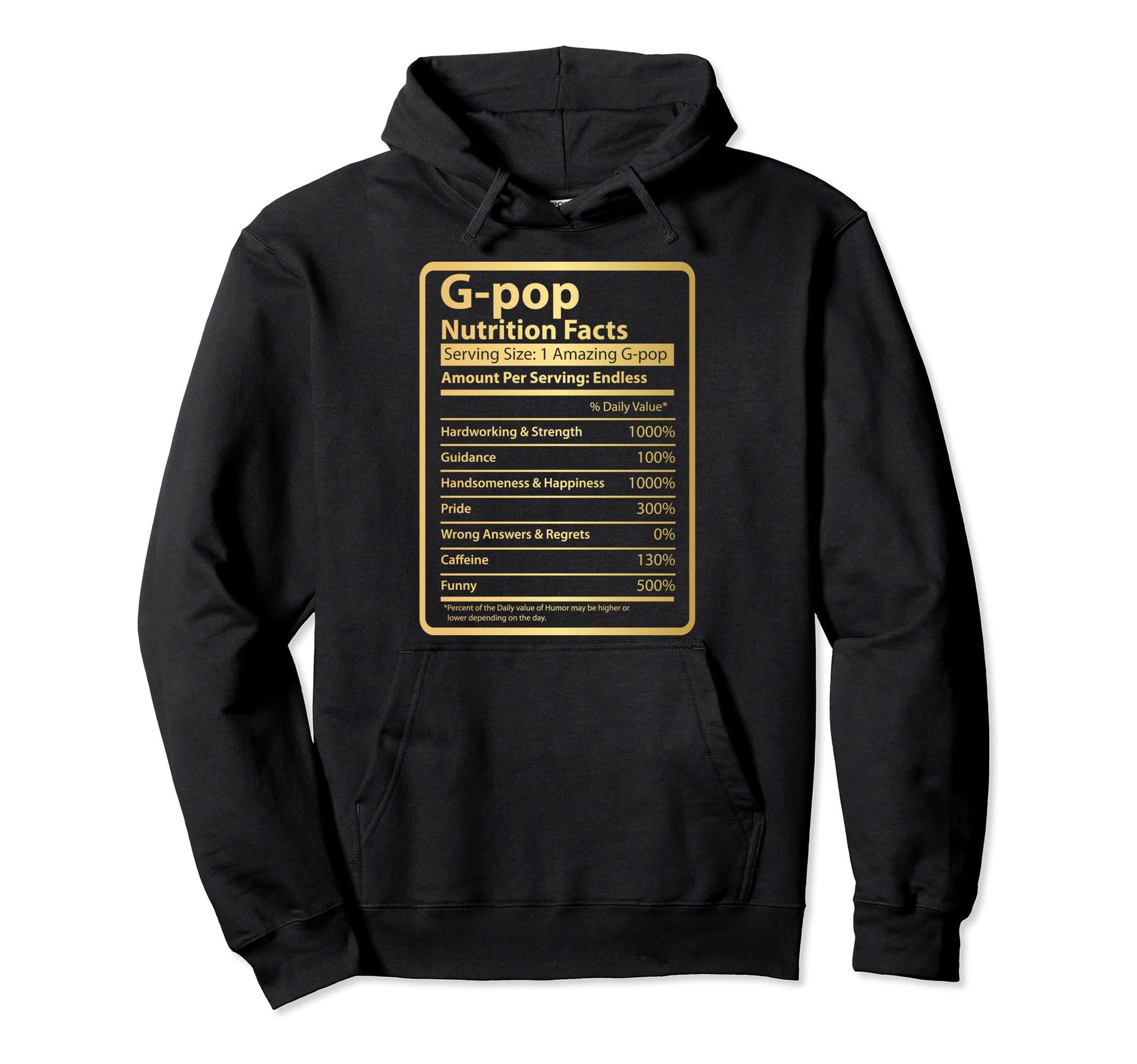 G Pop Nutrition Facts Funny Fathers Hoodie - Fun Novelty Design for Adults - T-Shirt, Sweatshirt, Hoodie