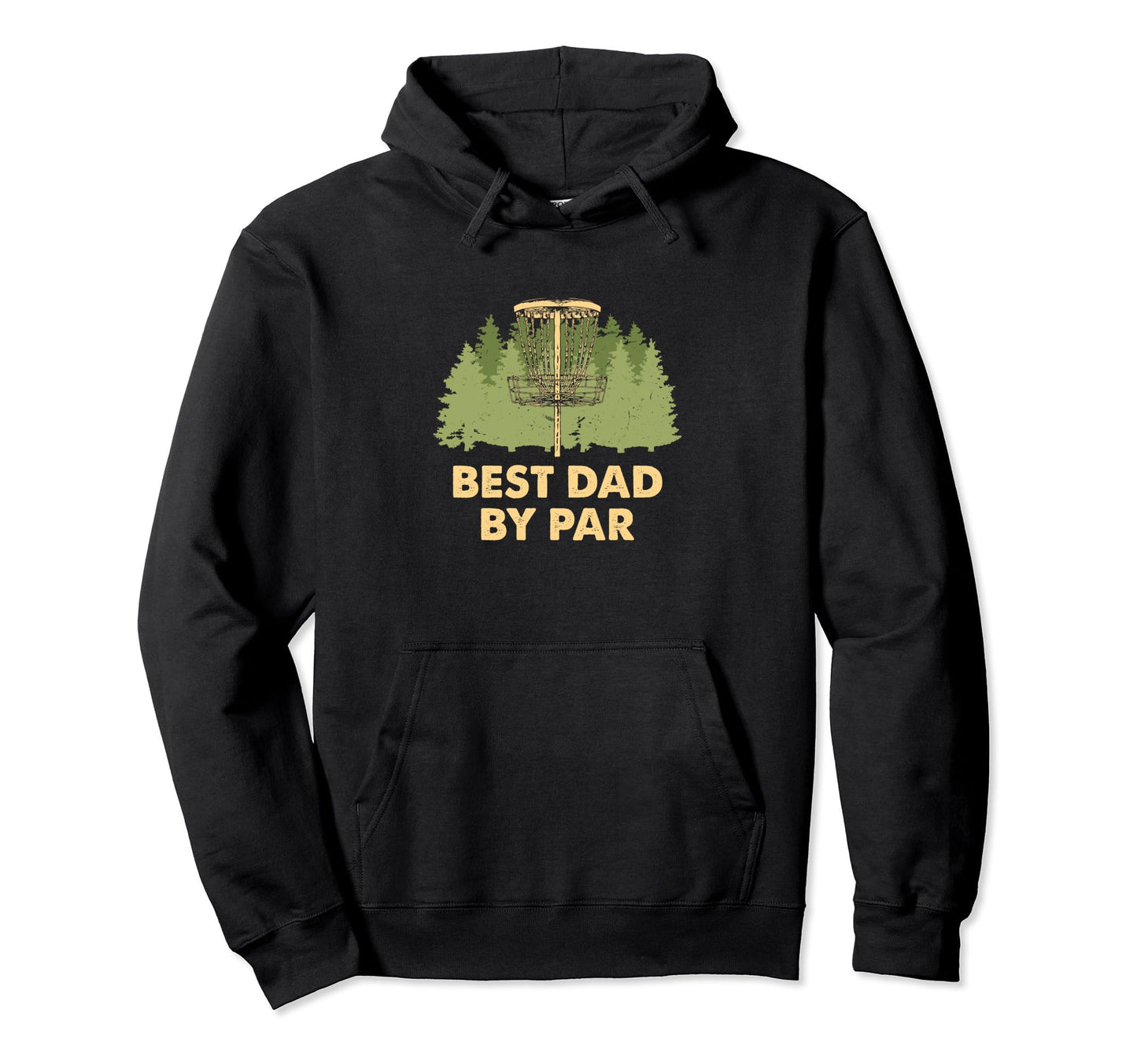Best Dad Par Disc Golf Fathers Day Hoodie - Novelty Apparel Men Women - T-Shirt, Sweatshirt, Hoodie